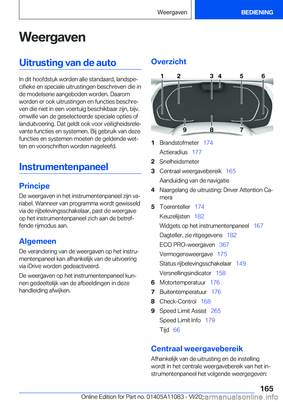 BMW 7 SERIES 2021  Instructieboekjes (in Dutch) �W�e�e�r�g�a�v�e�n�U�i�t�r�u�s�t�i�n�g��v�a�n��d�e��a�u�t�o
�I�n��d�i�t��h�o�o�f�d�s�t�u�k��w�o�r�d�e�n��a�l�l�e��s�t�a�n�d�a�a�r�d�,��l�a�n�d�s�p�ej�c�i�f�i�e�k�e��e�n��s�p�e�c�i�a�l�e��