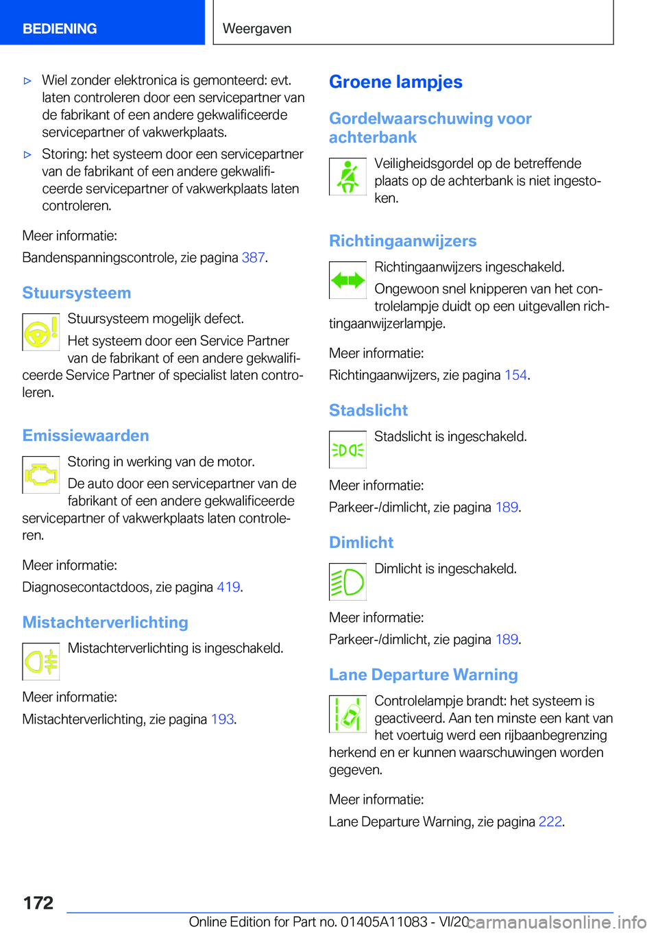 BMW 7 SERIES 2021  Instructieboekjes (in Dutch) 'x�W�i�e�l��z�o�n�d�e�r��e�l�e�k�t�r�o�n�i�c�a��i�s��g�e�m�o�n�t�e�e�r�d�:��e�v�t�.�l�a�t�e�n��c�o�n�t�r�o�l�e�r�e�n��d�o�o�r��e�e�n��s�e�r�v�i�c�e�p�a�r�t�n�e�r��v�a�n
�d�e��f�a�b�r�i�