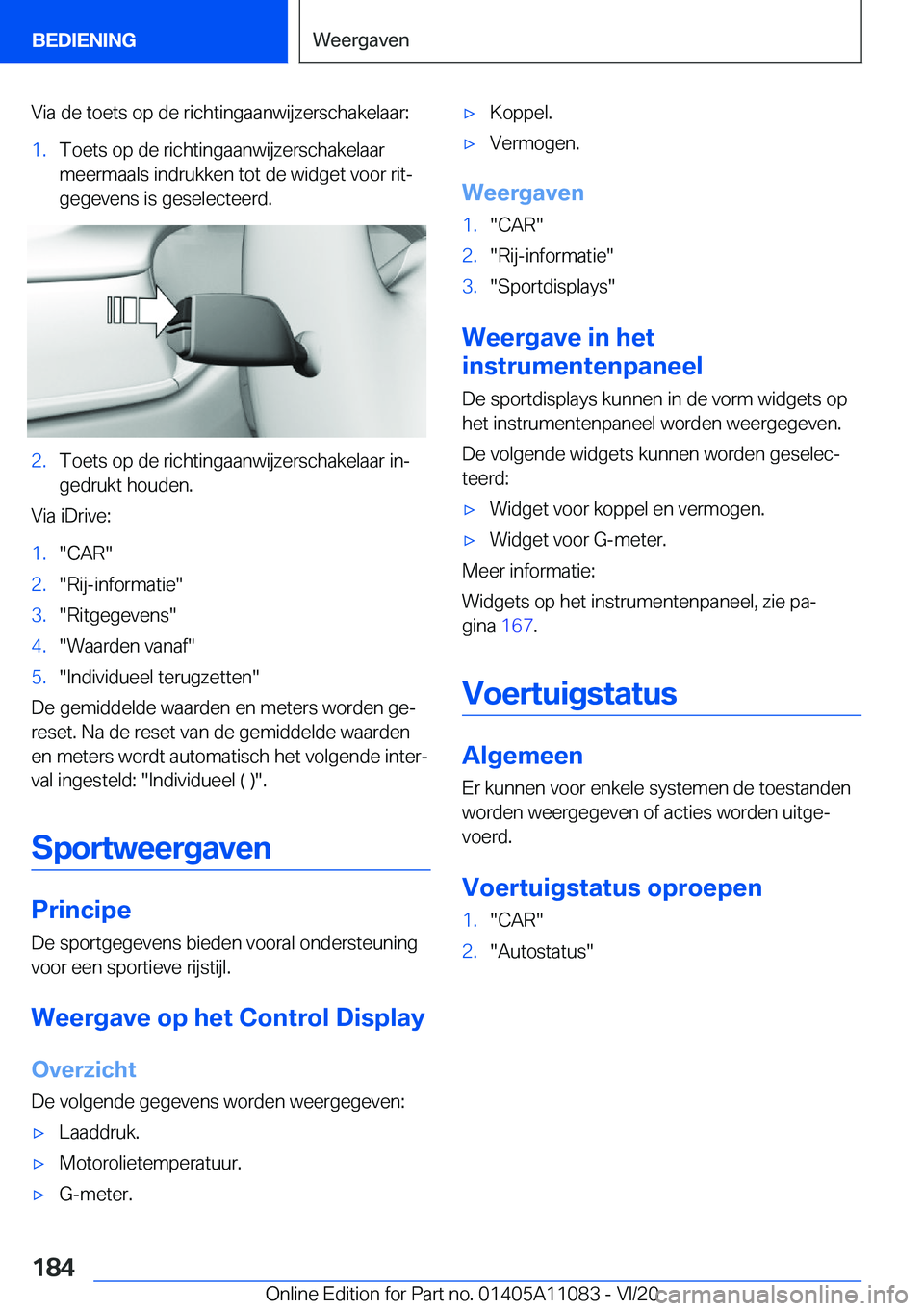 BMW 7 SERIES 2021  Instructieboekjes (in Dutch) �V�i�a��d�e��t�o�e�t�s��o�p��d�e��r�i�c�h�t�i�n�g�a�a�n�w�i�j�z�e�r�s�c�h�a�k�e�l�a�a�r�:�1�.�T�o�e�t�s��o�p��d�e��r�i�c�h�t�i�n�g�a�a�n�w�i�j�z�e�r�s�c�h�a�k�e�l�a�a�r
�m�e�e�r�m�a�a�l�s��i�