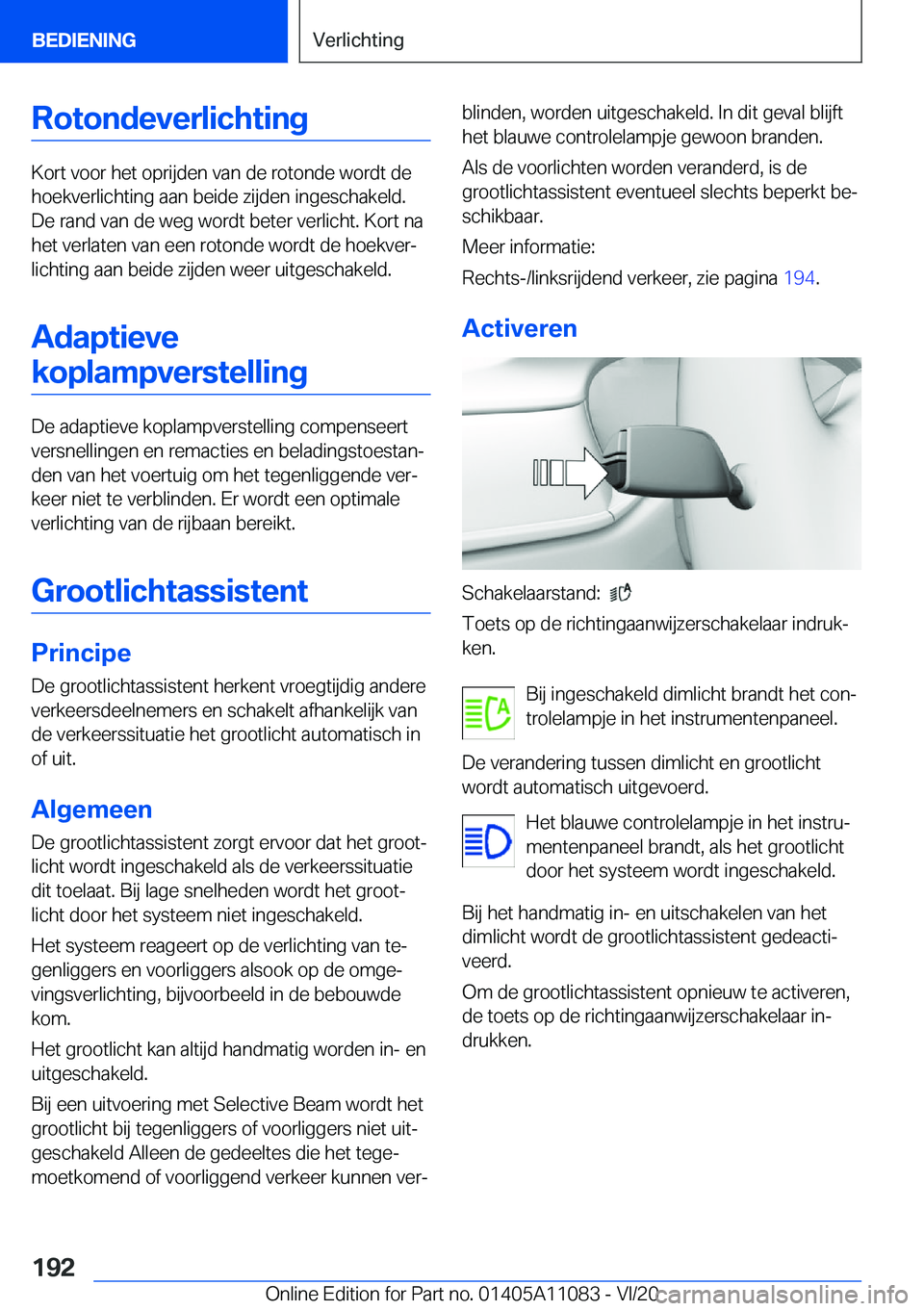 BMW 7 SERIES 2021  Instructieboekjes (in Dutch) �R�o�t�o�n�d�e�v�e�r�l�i�c�h�t�i�n�g
�K�o�r�t��v�o�o�r��h�e�t��o�p�r�i�j�d�e�n��v�a�n��d�e��r�o�t�o�n�d�e��w�o�r�d�t��d�e�h�o�e�k�v�e�r�l�i�c�h�t�i�n�g��a�a�n��b�e�i�d�e��z�i�j�d�e�n��i�n�