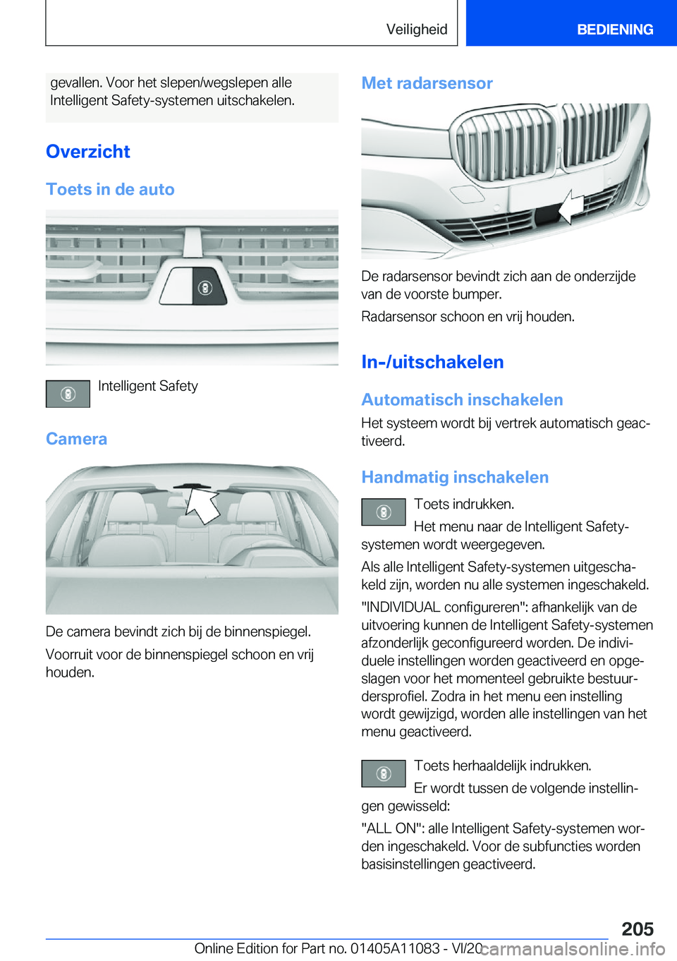 BMW 7 SERIES 2021  Instructieboekjes (in Dutch) �g�e�v�a�l�l�e�n�.��V�o�o�r��h�e�t��s�l�e�p�e�n�/�w�e�g�s�l�e�p�e�n��a�l�l�e�I�n�t�e�l�l�i�g�e�n�t��S�a�f�e�t�y�-�s�y�s�t�e�m�e�n��u�i�t�s�c�h�a�k�e�l�e�n�.
�O�v�e�r�z�i�c�h�t �T�o�e�t�s��i�n�