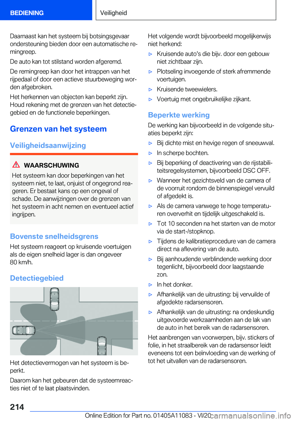 BMW 7 SERIES 2021  Instructieboekjes (in Dutch) �D�a�a�r�n�a�a�s�t��k�a�n��h�e�t��s�y�s�t�e�e�m��b�i�j��b�o�t�s�i�n�g�s�g�e�v�a�a�r
�o�n�d�e�r�s�t�e�u�n�i�n�g��b�i�e�d�e�n��d�o�o�r��e�e�n��a�u�t�o�m�a�t�i�s�c�h�e��r�ej
�m�i�n�g�r�e�e�p�.