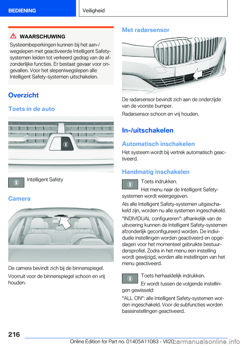BMW 7 SERIES 2021  Instructieboekjes (in Dutch) �W�A�A�R�S�C�H�U�W�I�N�G
�S�y�s�t�e�e�m�b�e�p�e�r�k�i�n�g�e�n��k�u�n�n�e�n��b�i�j��h�e�t��a�a�n�-�/
�w�e�g�s�l�e�p�e�n��m�e�t��g�e�a�c�t�i�v�e�e�r�d�e��I�n�t�e�l�l�i�g�e�n�t��S�a�f�e�t�y�- �s�