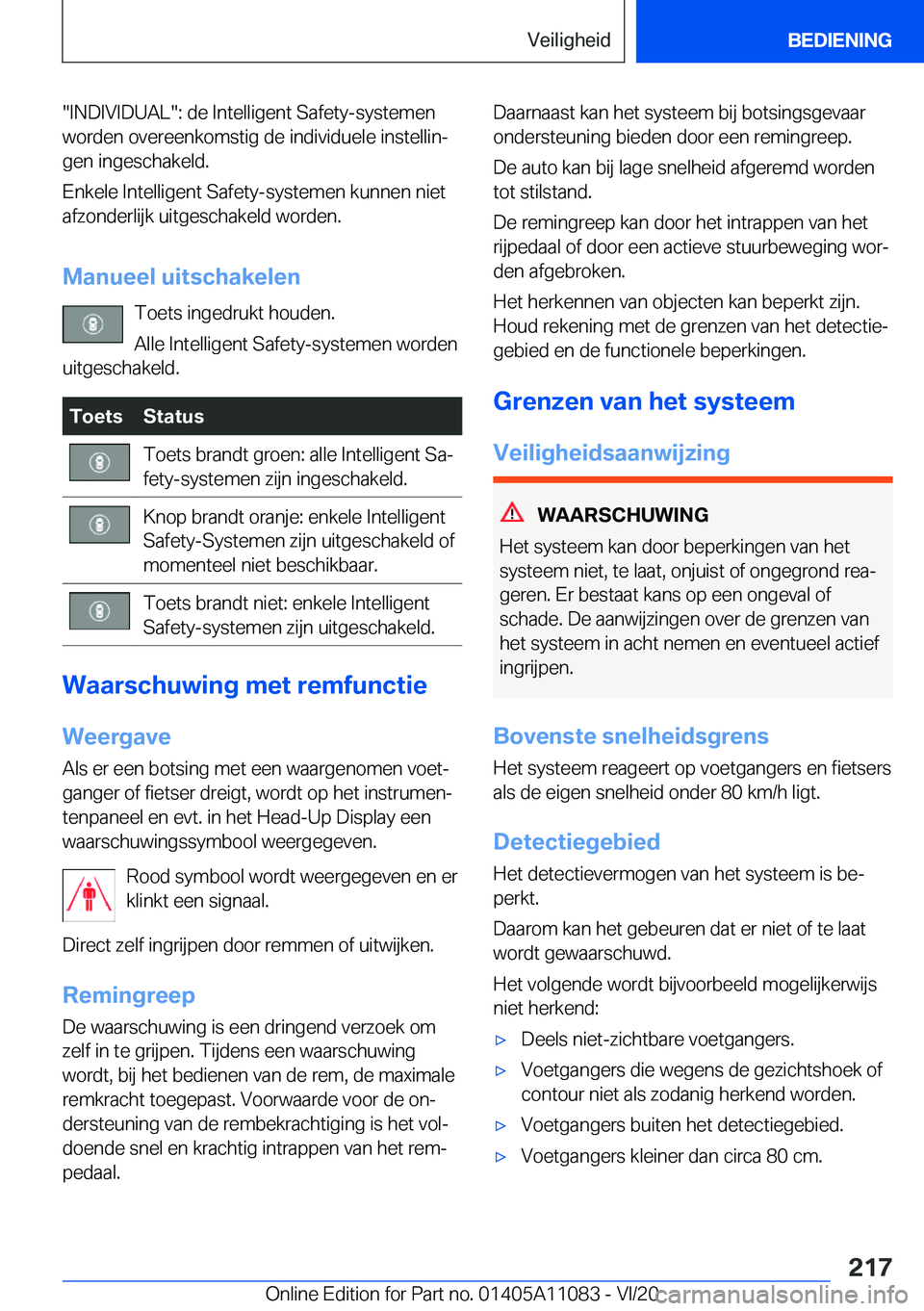 BMW 7 SERIES 2021  Instructieboekjes (in Dutch) ��I�N�D�I�V�I�D�U�A�L��:��d�e��I�n�t�e�l�l�i�g�e�n�t��S�a�f�e�t�y�-�s�y�s�t�e�m�e�n
�w�o�r�d�e�n��o�v�e�r�e�e�n�k�o�m�s�t�i�g��d�e��i�n�d�i�v�i�d�u�e�l�e��i�n�s�t�e�l�l�i�nj
�g�e�n��i�n�g�e