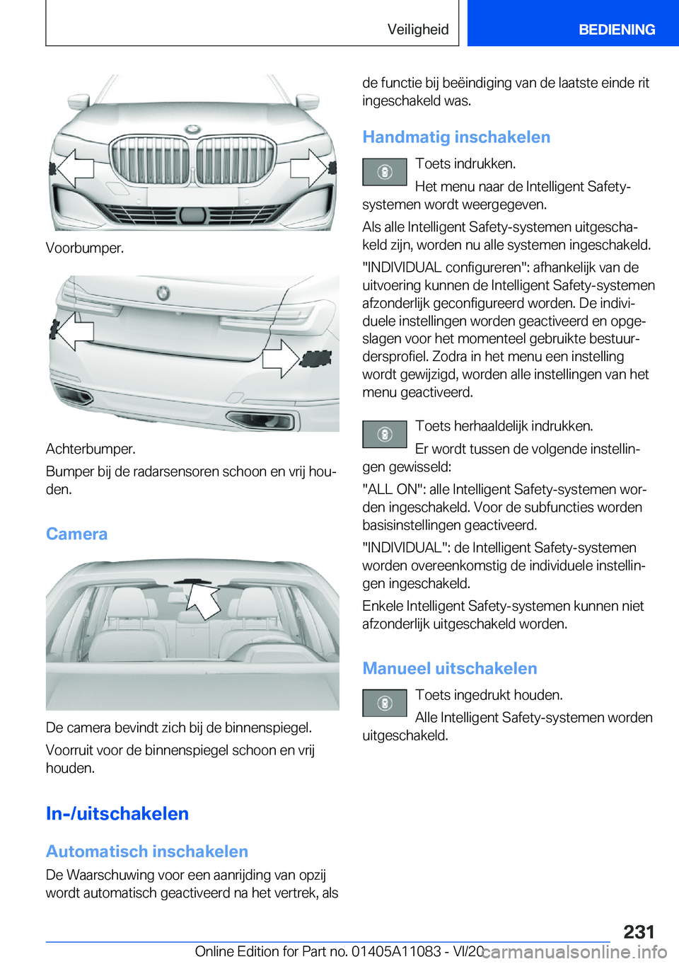 BMW 7 SERIES 2021  Instructieboekjes (in Dutch) �V�o�o�r�b�u�m�p�e�r�.
�A�c�h�t�e�r�b�u�m�p�e�r�.
�B�u�m�p�e�r��b�i�j��d�e��r�a�d�a�r�s�e�n�s�o�r�e�n��s�c�h�o�o�n��e�n��v�r�i�j��h�o�uj �d�e�n�.
�C�a�m�e�r�a
�D�e��c�a�m�e�r�a��b�e�v�i�n�d�