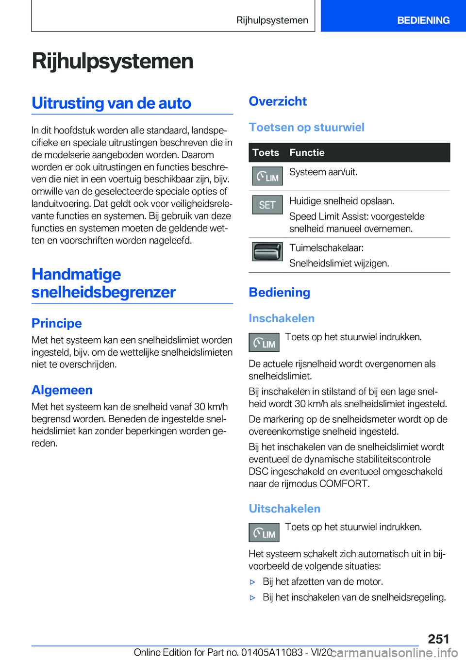 BMW 7 SERIES 2021  Instructieboekjes (in Dutch) �R�i�j�h�u�l�p�s�y�s�t�e�m�e�n�U�i�t�r�u�s�t�i�n�g��v�a�n��d�e��a�u�t�o
�I�n��d�i�t��h�o�o�f�d�s�t�u�k��w�o�r�d�e�n��a�l�l�e��s�t�a�n�d�a�a�r�d�,��l�a�n�d�s�p�ej�c�i�f�i�e�k�e��e�n��s�p�e�