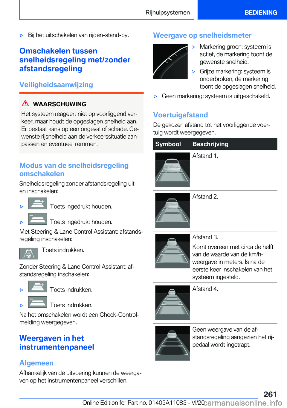 BMW 7 SERIES 2021  Instructieboekjes (in Dutch) 'x�B�i�j��h�e�t��u�i�t�s�c�h�a�k�e�l�e�n��v�a�n��r�i�j�d�e�n�-�s�t�a�n�d�-�b�y�.
�O�m�s�c�h�a�k�e�l�e�n��t�u�s�s�e�n
�s�n�e�l�h�e�i�d�s�r�e�g�e�l�i�n�g��m�e�t�/�z�o�n�d�e�r
�a�f�s�t�a�n�d�s�