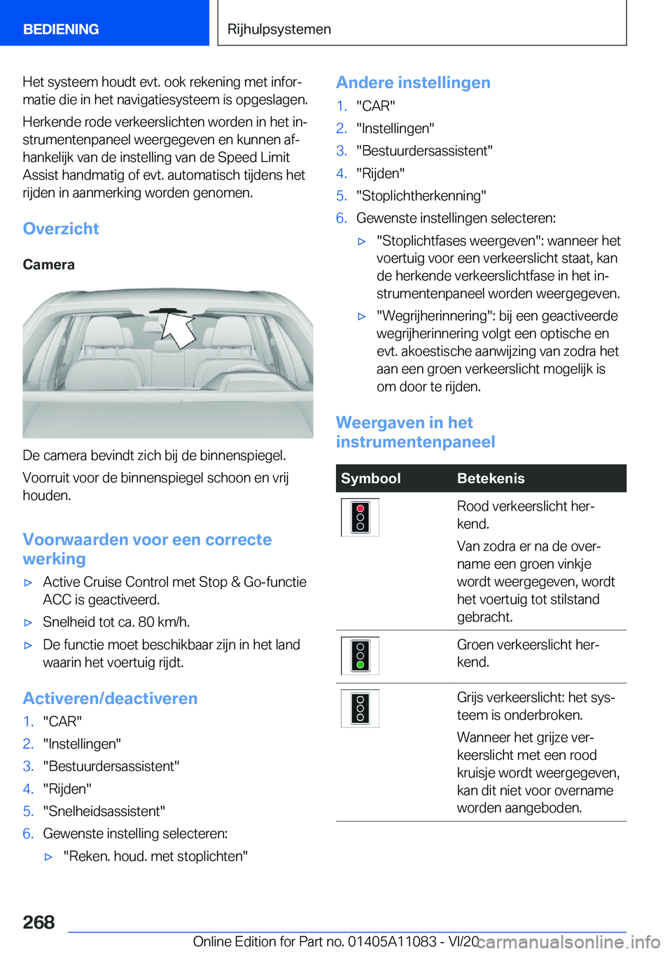 BMW 7 SERIES 2021  Instructieboekjes (in Dutch) �H�e�t��s�y�s�t�e�e�m��h�o�u�d�t��e�v�t�.��o�o�k��r�e�k�e�n�i�n�g��m�e�t��i�n�f�o�rj�m�a�t�i�e��d�i�e��i�n��h�e�t��n�a�v�i�g�a�t�i�e�s�y�s�t�e�e�m��i�s��o�p�g�e�s�l�a�g�e�n�.
�H�e�r�k�e�