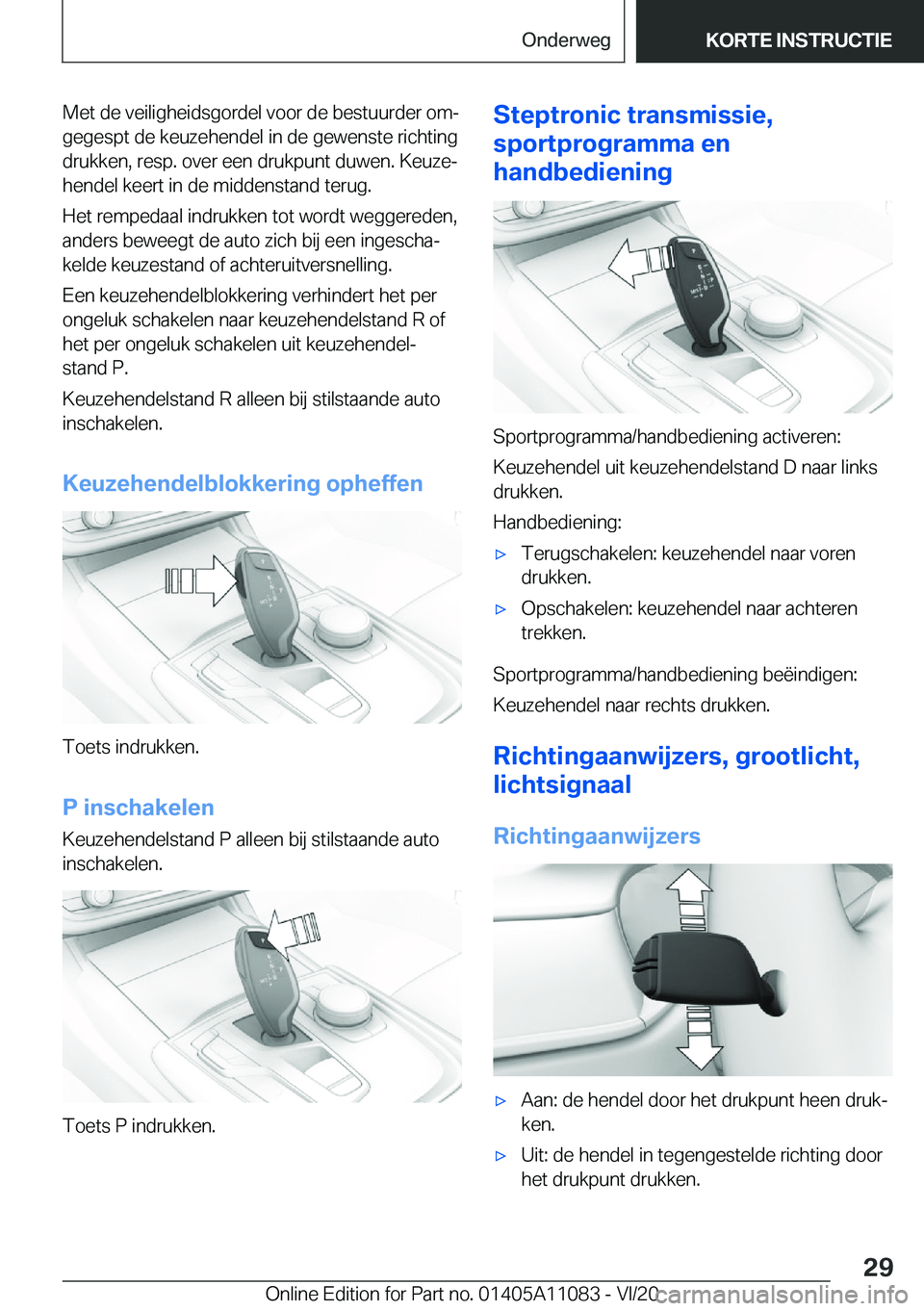 BMW 7 SERIES 2021  Instructieboekjes (in Dutch) �M�e�t��d�e��v�e�i�l�i�g�h�e�i�d�s�g�o�r�d�e�l��v�o�o�r��d�e��b�e�s�t�u�u�r�d�e�r��o�mj�g�e�g�e�s�p�t��d�e��k�e�u�z�e�h�e�n�d�e�l��i�n��d�e��g�e�w�e�n�s�t�e��r�i�c�h�t�i�n�g�d�r�u�k�k�e�n