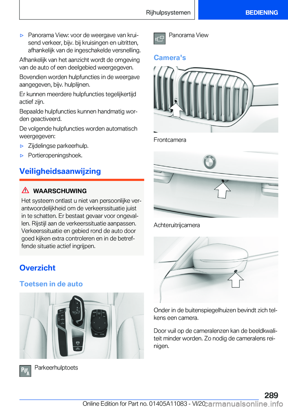 BMW 7 SERIES 2021  Instructieboekjes (in Dutch) 'x�P�a�n�o�r�a�m�a��V�i�e�w�:��v�o�o�r��d�e��w�e�e�r�g�a�v�e��v�a�n��k�r�u�ij�s�e�n�d��v�e�r�k�e�e�r�,��b�i�j�v�.��b�i�j��k�r�u�i�s�i�n�g�e�n��e�n��u�i�t�r�i�t�t�e�n�,�a�f�h�a�n�k�e�l