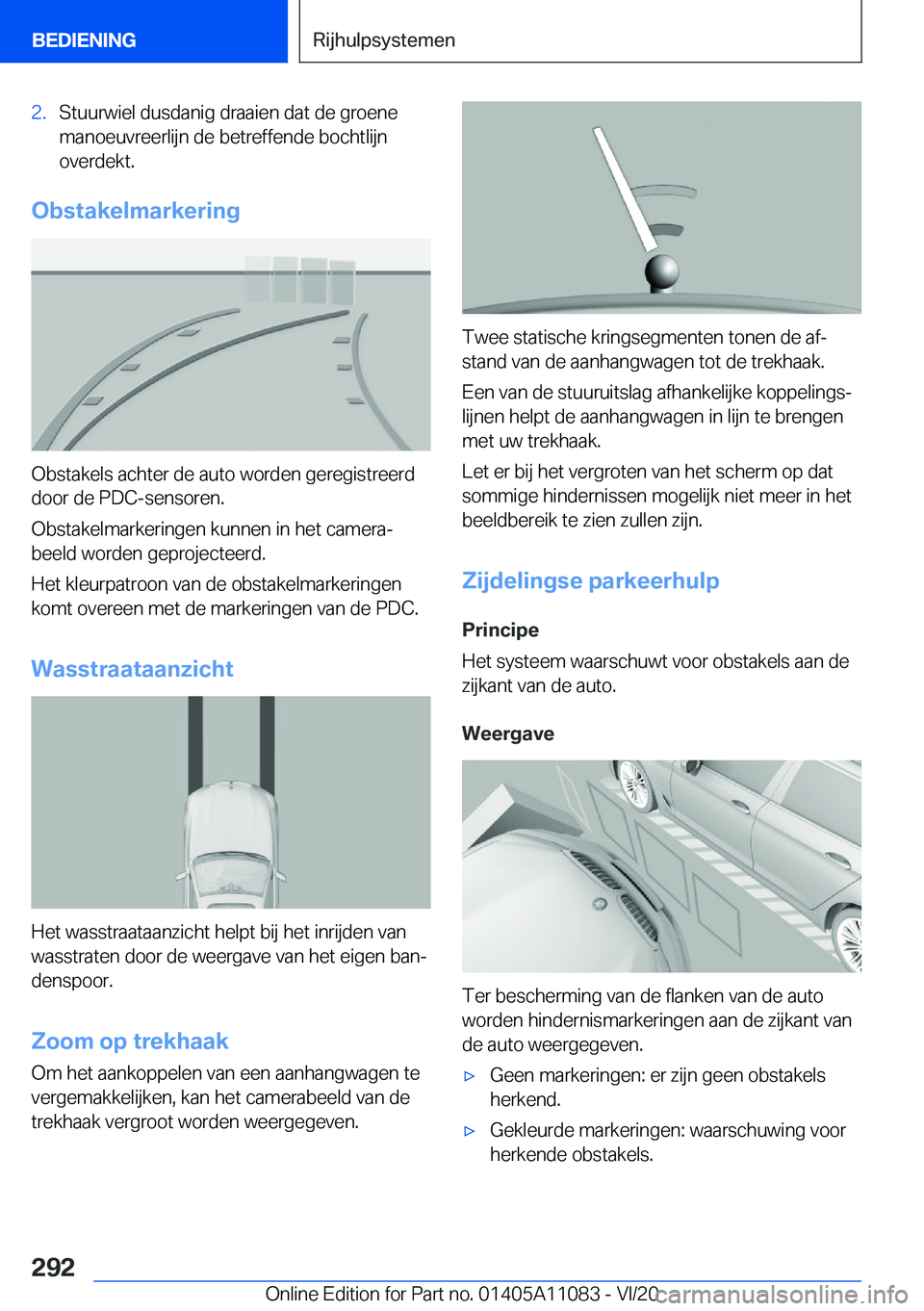 BMW 7 SERIES 2021  Instructieboekjes (in Dutch) �2�.�S�t�u�u�r�w�i�e�l��d�u�s�d�a�n�i�g��d�r�a�a�i�e�n��d�a�t��d�e��g�r�o�e�n�e
�m�a�n�o�e�u�v�r�e�e�r�l�i�j�n��d�e��b�e�t�r�e�f�f�e�n�d�e��b�o�c�h�t�l�i�j�n �o�v�e�r�d�e�k�t�.
�O�b�s�t�a�k�e�