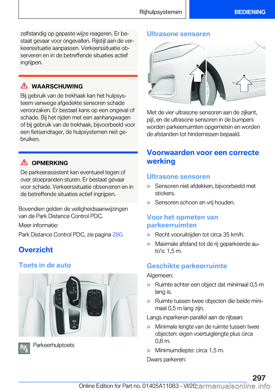 BMW 7 SERIES 2021  Instructieboekjes (in Dutch) �z�e�l�f�s�t�a�n�d�i�g��o�p��g�e�p�a�s�t�e��w�i�j�z�e��r�e�a�g�e�r�e�n�.��E�r��b�ej
�s�t�a�a�t��g�e�v�a�a�r��v�o�o�r��o�n�g�e�v�a�l�l�e�n�.��R�i�j�s�t�i�j�l��a�a�n��d�e��v�e�rj
�k�e�e�r