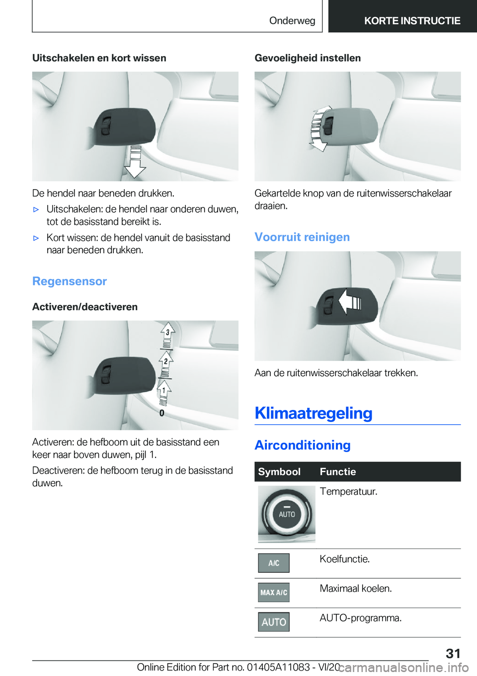 BMW 7 SERIES 2021  Instructieboekjes (in Dutch) �U�i�t�s�c�h�a�k�e�l�e�n��e�n��k�o�r�t��w�i�s�s�e�n
�D�e��h�e�n�d�e�l��n�a�a�r��b�e�n�e�d�e�n��d�r�u�k�k�e�n�.
'x�U�i�t�s�c�h�a�k�e�l�e�n�:��d�e��h�e�n�d�e�l��n�a�a�r��o�n�d�e�r�e�n��d