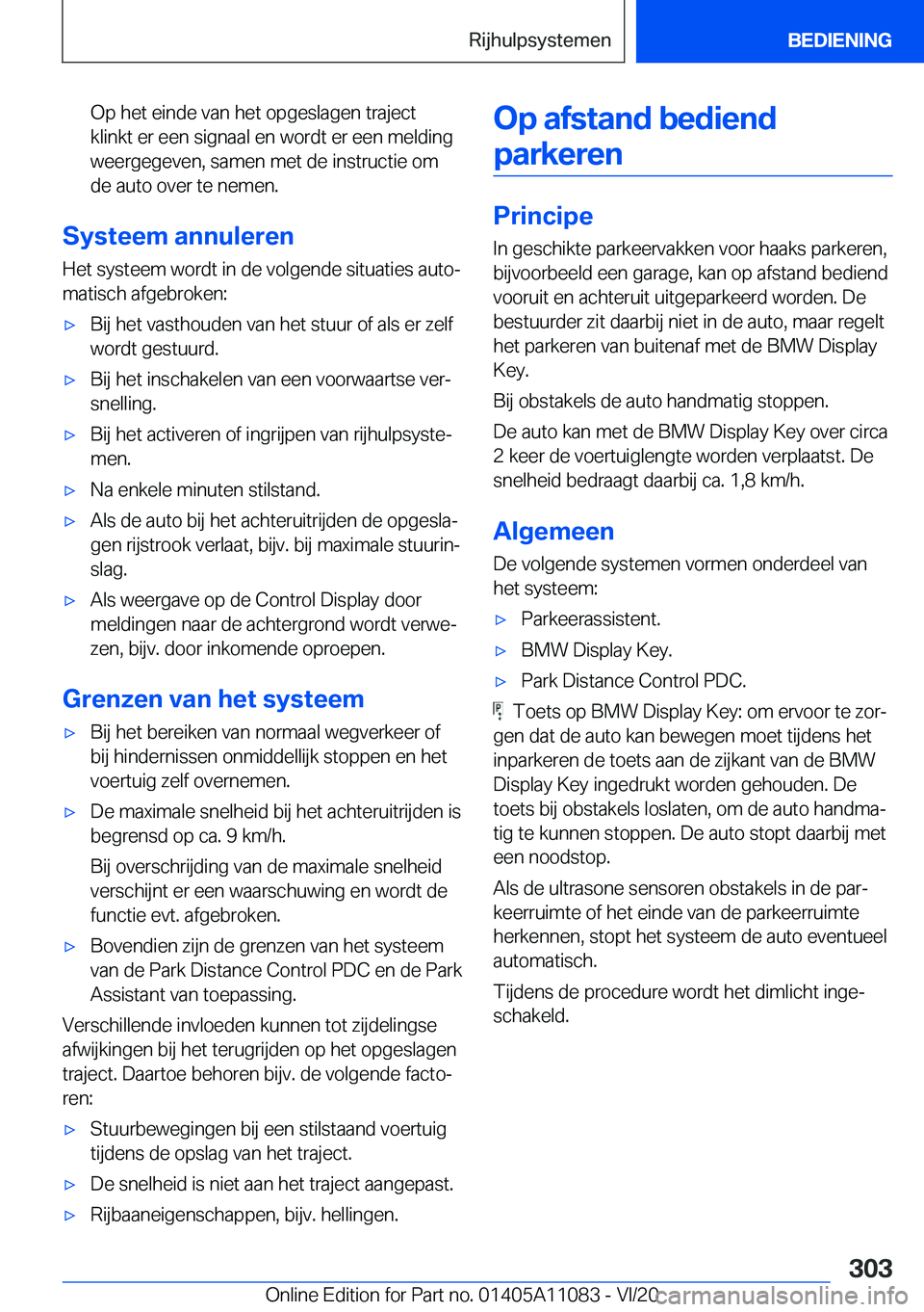 BMW 7 SERIES 2021  Instructieboekjes (in Dutch) �O�p��h�e�t��e�i�n�d�e��v�a�n��h�e�t��o�p�g�e�s�l�a�g�e�n��t�r�a�j�e�c�t�k�l�i�n�k�t��e�r��e�e�n��s�i�g�n�a�a�l��e�n��w�o�r�d�t��e�r��e�e�n��m�e�l�d�i�n�g
�w�e�e�r�g�e�g�e�v�e�n�,��s�a�