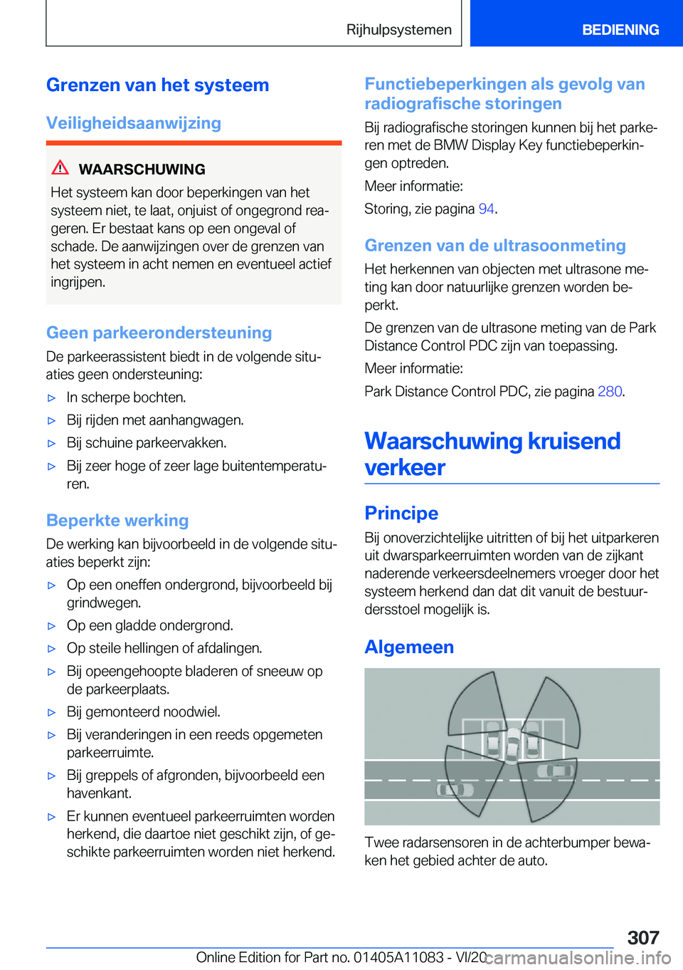BMW 7 SERIES 2021  Instructieboekjes (in Dutch) �G�r�e�n�z�e�n��v�a�n��h�e�t��s�y�s�t�e�e�m
�V�e�i�l�i�g�h�e�i�d�s�a�a�n�w�i�j�z�i�n�g
�W�A�A�R�S�C�H�U�W�I�N�G
�H�e�t��s�y�s�t�e�e�m��k�a�n��d�o�o�r��b�e�p�e�r�k�i�n�g�e�n��v�a�n��h�e�t
�s�y