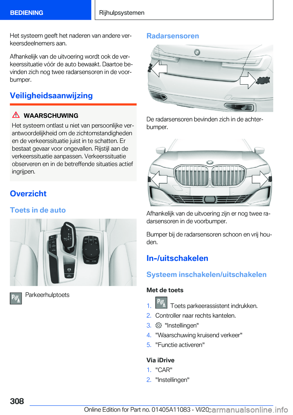 BMW 7 SERIES 2021  Instructieboekjes (in Dutch) �H�e�t��s�y�s�t�e�e�m��g�e�e�f�t��h�e�t��n�a�d�e�r�e�n��v�a�n��a�n�d�e�r�e��v�e�rj�k�e�e�r�s�d�e�e�l�n�e�m�e�r�s��a�a�n�.
�A�f�h�a�n�k�e�l�i�j�k��v�a�n��d�e��u�i�t�v�o�e�r�i�n�g��w�o�r�d�
