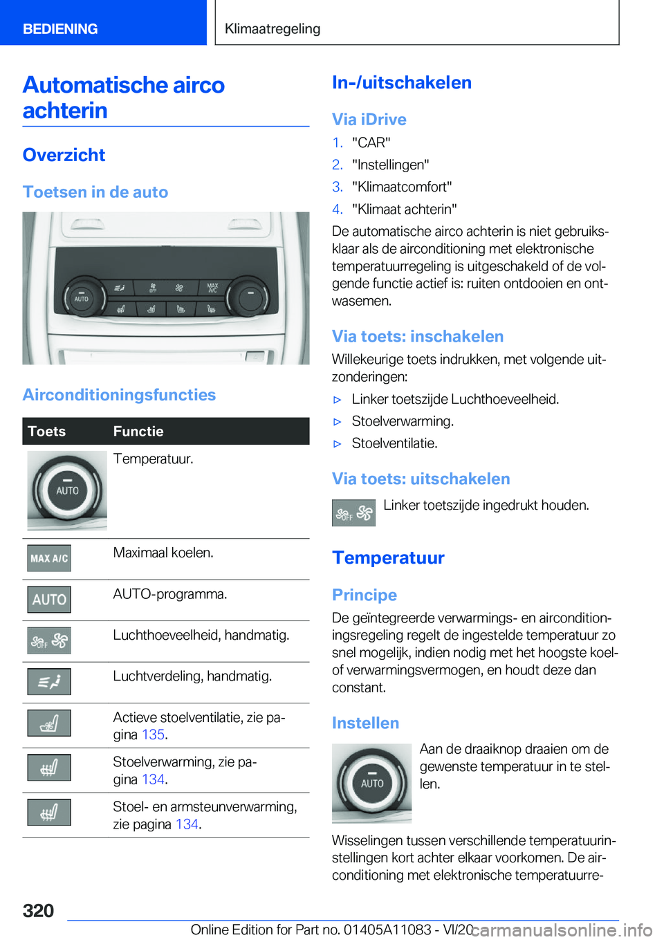 BMW 7 SERIES 2021  Instructieboekjes (in Dutch) �A�u�t�o�m�a�t�i�s�c�h�e��a�i�r�c�o�a�c�h�t�e�r�i�n
�O�v�e�r�z�i�c�h�t
�T�o�e�t�s�e�n��i�n��d�e��a�u�t�o
�A�i�r�c�o�n�d�i�t�i�o�n�i�n�g�s�f�u�n�c�t�i�e�s
�T�o�e�t�s�F�u�n�c�t�i�e�T�e�m�p�e�r�a�t�u