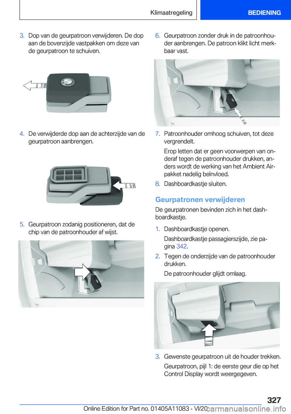 BMW 7 SERIES 2021  Instructieboekjes (in Dutch) �3�.�D�o�p��v�a�n��d�e��g�e�u�r�p�a�t�r�o�o�n��v�e�r�w�i�j�d�e�r�e�n�.��D�e��d�o�p�a�a�n��d�e��b�o�v�e�n�z�i�j�d�e��v�a�s�t�p�a�k�k�e�n��o�m��d�e�z�e��v�a�n
�d�e��g�e�u�r�p�a�t�r�o�o�n��