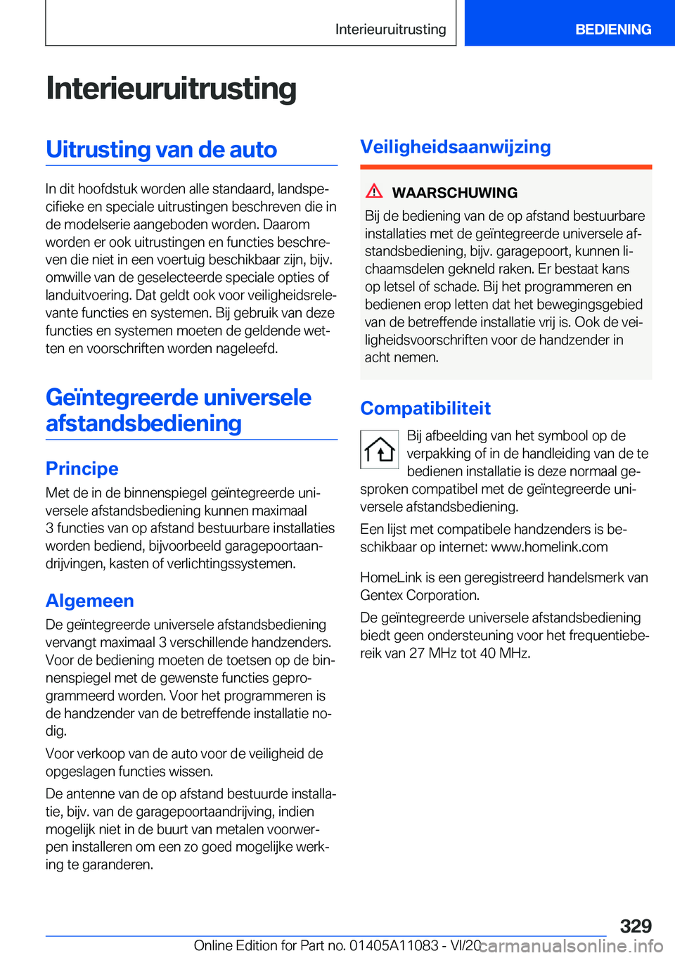 BMW 7 SERIES 2021  Instructieboekjes (in Dutch) �I�n�t�e�r�i�e�u�r�u�i�t�r�u�s�t�i�n�g�U�i�t�r�u�s�t�i�n�g��v�a�n��d�e��a�u�t�o
�I�n��d�i�t��h�o�o�f�d�s�t�u�k��w�o�r�d�e�n��a�l�l�e��s�t�a�n�d�a�a�r�d�,��l�a�n�d�s�p�ej�c�i�f�i�e�k�e��e�n�