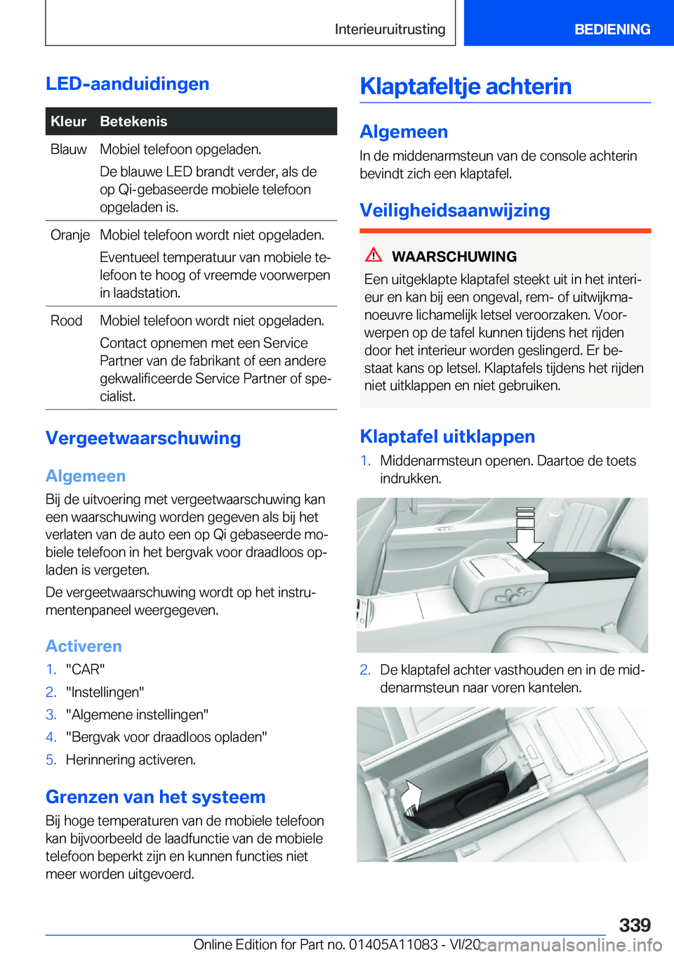 BMW 7 SERIES 2021  Instructieboekjes (in Dutch) �L�E�D�-�a�a�n�d�u�i�d�i�n�g�e�n�K�l�e�u�r�B�e�t�e�k�e�n�i�s�B�l�a�u�w�M�o�b�i�e�l��t�e�l�e�f�o�o�n��o�p�g�e�l�a�d�e�n�.
�D�e��b�l�a�u�w�e��L�E�D��b�r�a�n�d�t��v�e�r�d�e�r�,��a�l�s��d�e
�o�p�