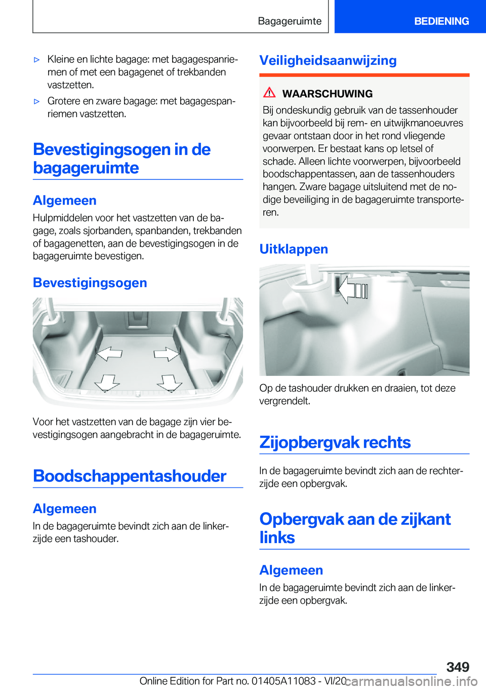 BMW 7 SERIES 2021  Instructieboekjes (in Dutch) 'x�K�l�e�i�n�e��e�n��l�i�c�h�t�e��b�a�g�a�g�e�:��m�e�t��b�a�g�a�g�e�s�p�a�n�r�i�ej�m�e�n��o�f��m�e�t��e�e�n��b�a�g�a�g�e�n�e�t��o�f��t�r�e�k�b�a�n�d�e�n
�v�a�s�t�z�e�t�t�e�n�.'x�G�