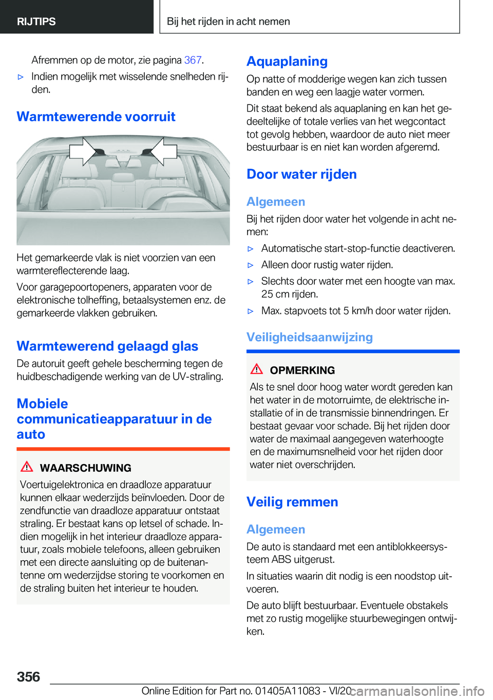 BMW 7 SERIES 2021  Instructieboekjes (in Dutch) �A�f�r�e�m�m�e�n��o�p��d�e��m�o�t�o�r�,��z�i�e��p�a�g�i�n�a��3�6�7�.'x�I�n�d�i�e�n��m�o�g�e�l�i�j�k��m�e�t��w�i�s�s�e�l�e�n�d�e��s�n�e�l�h�e�d�e�n��r�i�jj
�d�e�n�.
�W�a�r�m�t�e�w�e�r�e