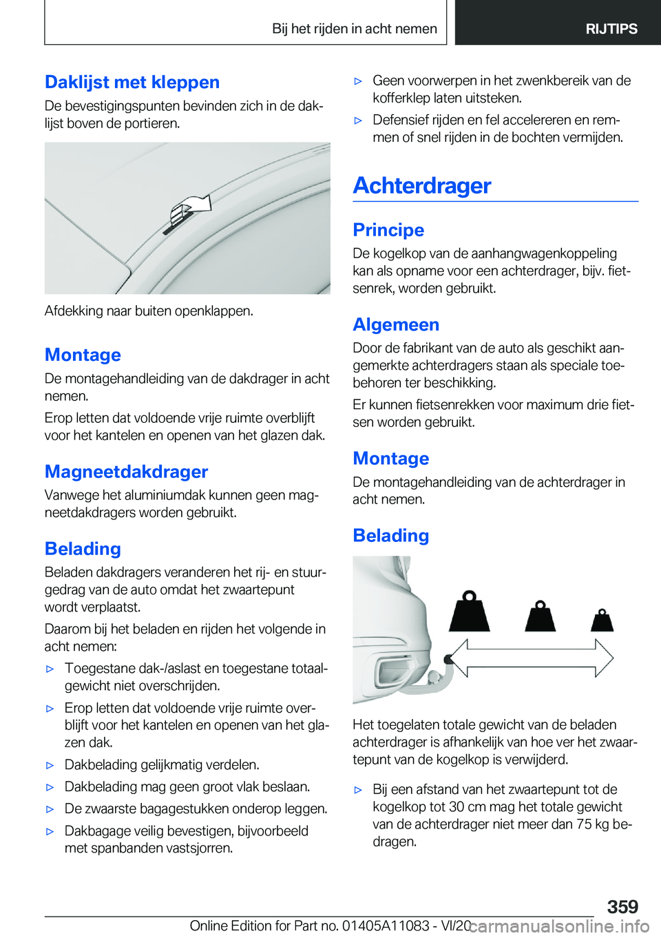 BMW 7 SERIES 2021  Instructieboekjes (in Dutch) �D�a�k�l�i�j�s�t��m�e�t��k�l�e�p�p�e�n�D�e��b�e�v�e�s�t�i�g�i�n�g�s�p�u�n�t�e�n��b�e�v�i�n�d�e�n��z�i�c�h��i�n��d�e��d�a�kj
�l�i�j�s�t��b�o�v�e�n��d�e��p�o�r�t�i�e�r�e�n�.
�A�f�d�e�k�k�i�n