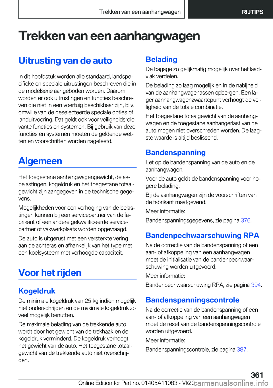 BMW 7 SERIES 2021  Instructieboekjes (in Dutch) �T�r�e�k�k�e�n��v�a�n��e�e�n��a�a�n�h�a�n�g�w�a�g�e�n�U�i�t�r�u�s�t�i�n�g��v�a�n��d�e��a�u�t�o
�I�n��d�i�t��h�o�o�f�d�s�t�u�k��w�o�r�d�e�n��a�l�l�e��s�t�a�n�d�a�a�r�d�,��l�a�n�d�s�p�ej�c�