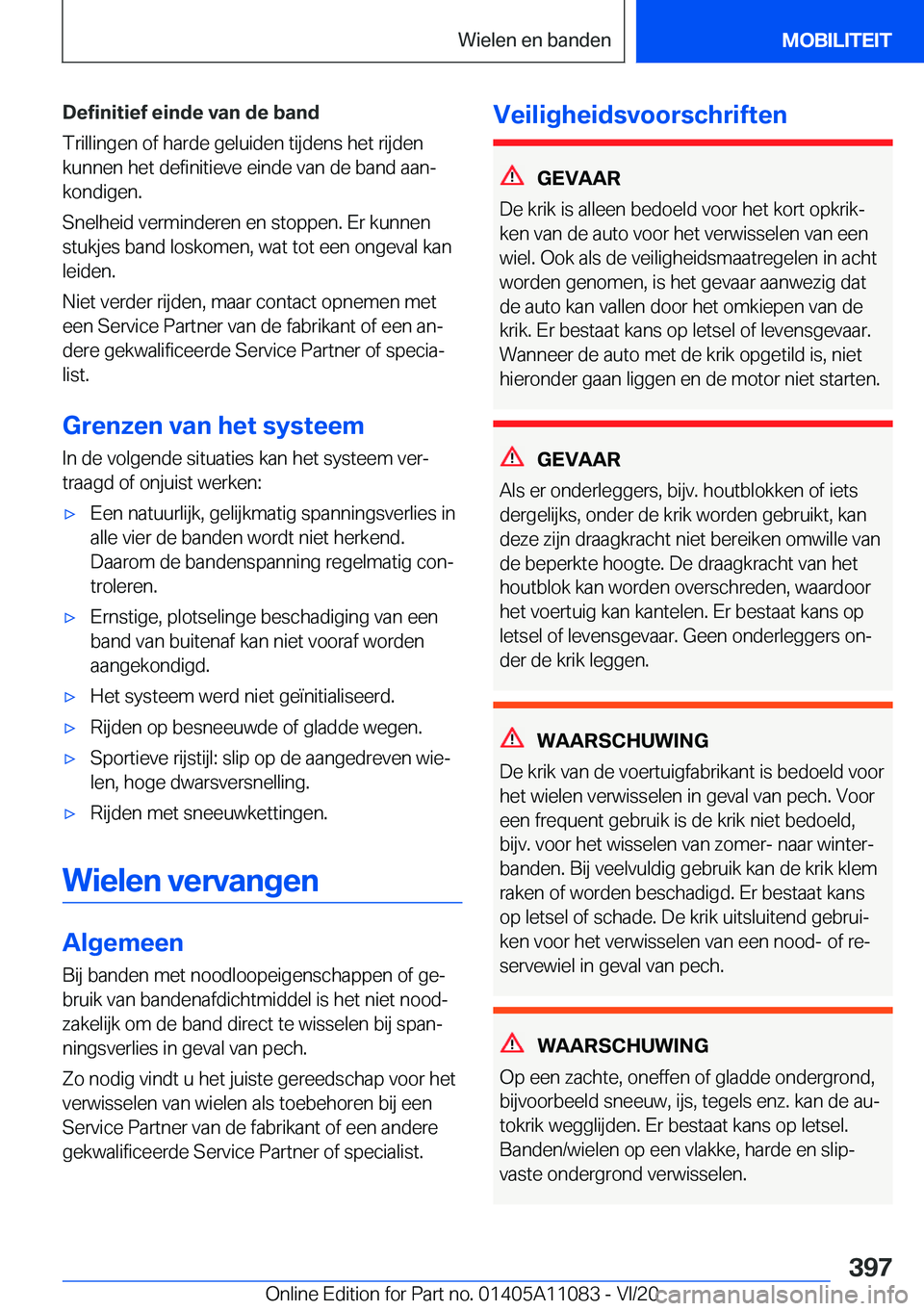BMW 7 SERIES 2021  Instructieboekjes (in Dutch) �D�e�f�i�n�i�t�i�e�f��e�i�n�d�e��v�a�n��d�e��b�a�n�d
�T�r�i�l�l�i�n�g�e�n��o�f��h�a�r�d�e��g�e�l�u�i�d�e�n��t�i�j�d�e�n�s��h�e�t��r�i�j�d�e�n
�k�u�n�n�e�n��h�e�t��d�e�f�i�n�i�t�i�e�v�e��e