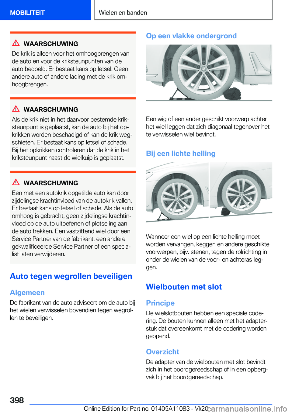 BMW 7 SERIES 2021  Instructieboekjes (in Dutch) �W�A�A�R�S�C�H�U�W�I�N�G
�D�e��k�r�i�k��i�s��a�l�l�e�e�n��v�o�o�r��h�e�t��o�m�h�o�o�g�b�r�e�n�g�e�n��v�a�n �d�e��a�u�t�o��e�n��v�o�o�r��d�e��k�r�i�k�s�t�e�u�n�p�u�n�t�e�n��v�a�n��d�e
�a�