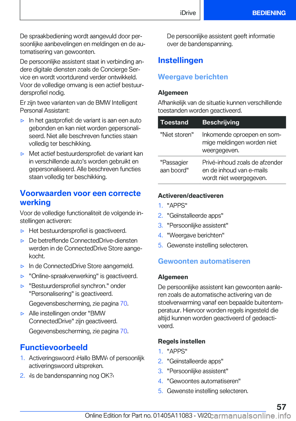 BMW 7 SERIES 2021  Instructieboekjes (in Dutch) �D�e��s�p�r�a�a�k�b�e�d�i�e�n�i�n�g��w�o�r�d�t��a�a�n�g�e�v�u�l�d��d�o�o�r��p�e�rj
�s�o�o�n�l�i�j�k�e��a�a�n�b�e�v�e�l�i�n�g�e�n��e�n��m�e�l�d�i�n�g�e�n��e�n��d�e��a�uj
�t�o�m�a�t�i�s�e�r