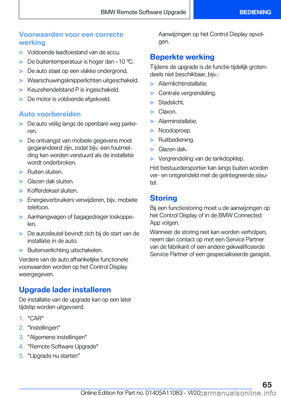 BMW 7 SERIES 2021  Instructieboekjes (in Dutch) �V�o�o�r�w�a�a�r�d�e�n��v�o�o�r��e�e�n��c�o�r�r�e�c�t�e
�w�e�r�k�i�n�g'x�V�o�l�d�o�e�n�d�e��l�a�a�d�t�o�e�s�t�a�n�d��v�a�n��d�e��a�c�c�u�.'x�D�e��b�u�i�t�e�n�t�e�m�p�e�r�a�t�u�u�r��i�