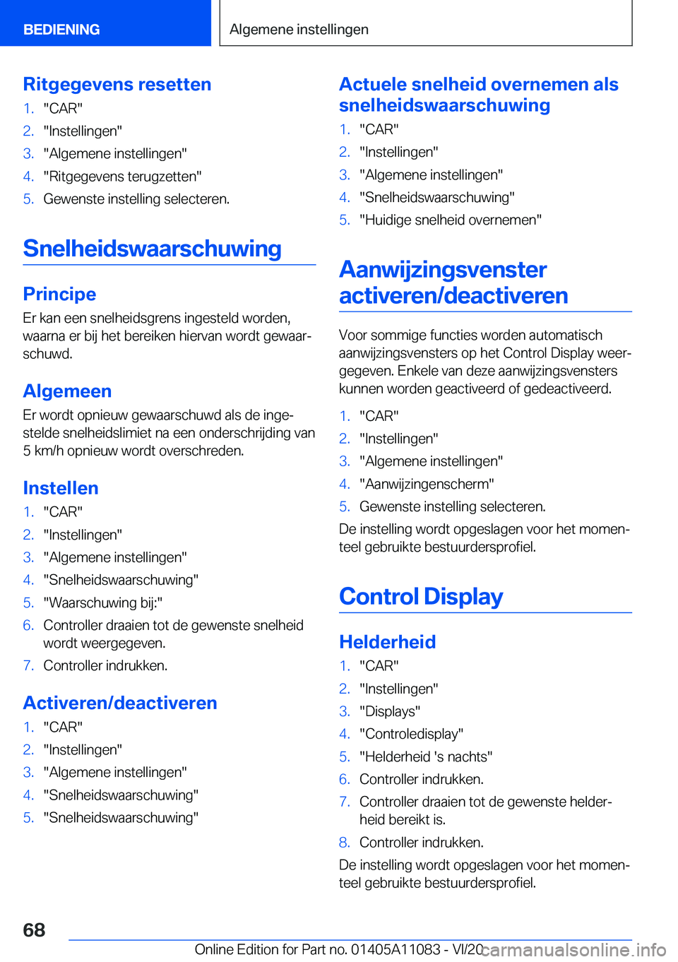 BMW 7 SERIES 2021  Instructieboekjes (in Dutch) �R�i�t�g�e�g�e�v�e�n�s��r�e�s�e�t�t�e�n�1�.��C�A�R��2�.��I�n�s�t�e�l�l�i�n�g�e�n��3�.��A�l�g�e�m�e�n�e��i�n�s�t�e�l�l�i�n�g�e�n��4�.��R�i�t�g�e�g�e�v�e�n�s��t�e�r�u�g�z�e�t�t�e�n��5�.�G�e�w