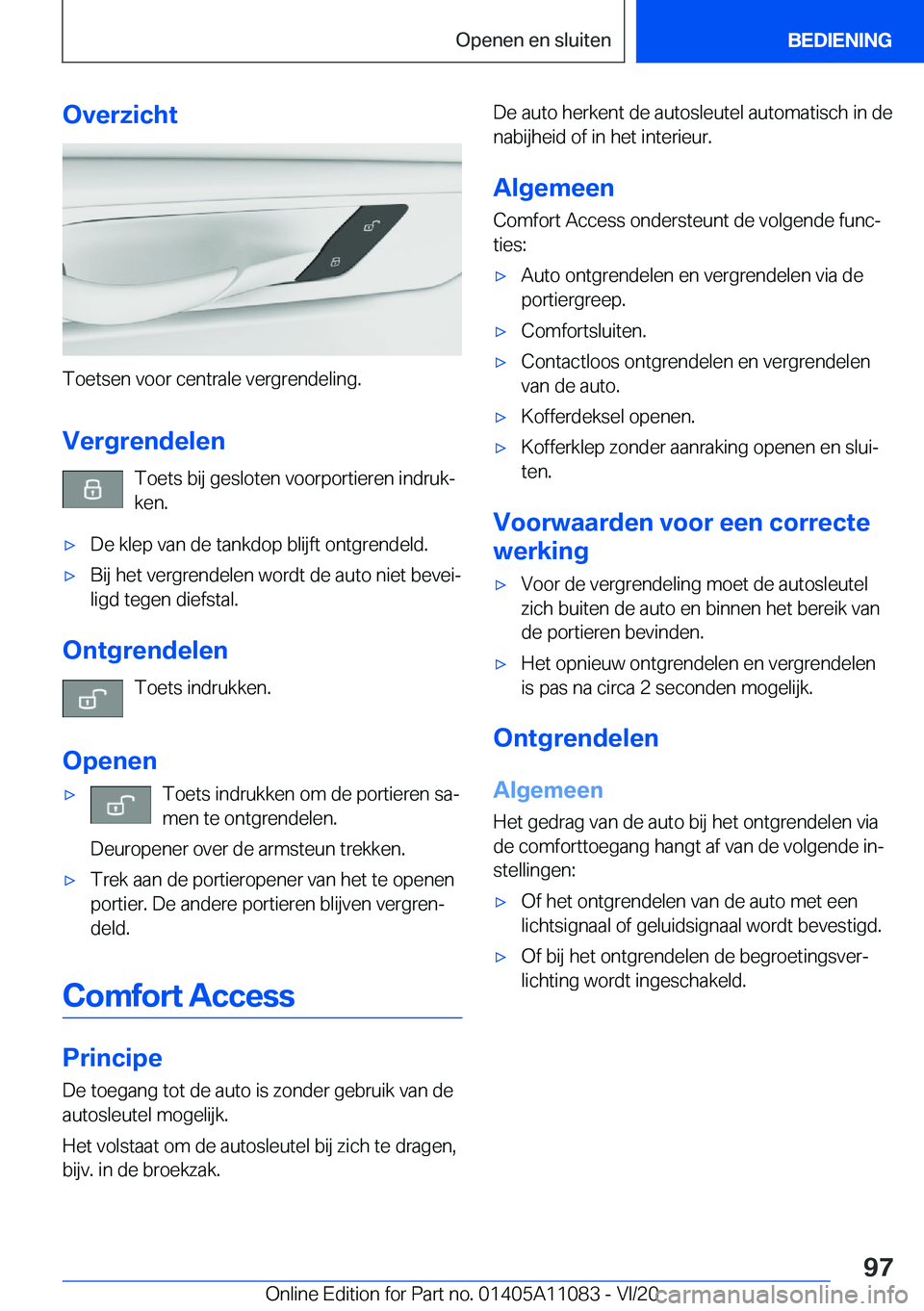 BMW 7 SERIES 2021  Instructieboekjes (in Dutch) �O�v�e�r�z�i�c�h�t
�T�o�e�t�s�e�n��v�o�o�r��c�e�n�t�r�a�l�e��v�e�r�g�r�e�n�d�e�l�i�n�g�.�V�e�r�g�r�e�n�d�e�l�e�n �T�o�e�t�s��b�i�j��g�e�s�l�o�t�e�n��v�o�o�r�p�o�r�t�i�e�r�e�n��i�n�d�r�u�kj
�k�
