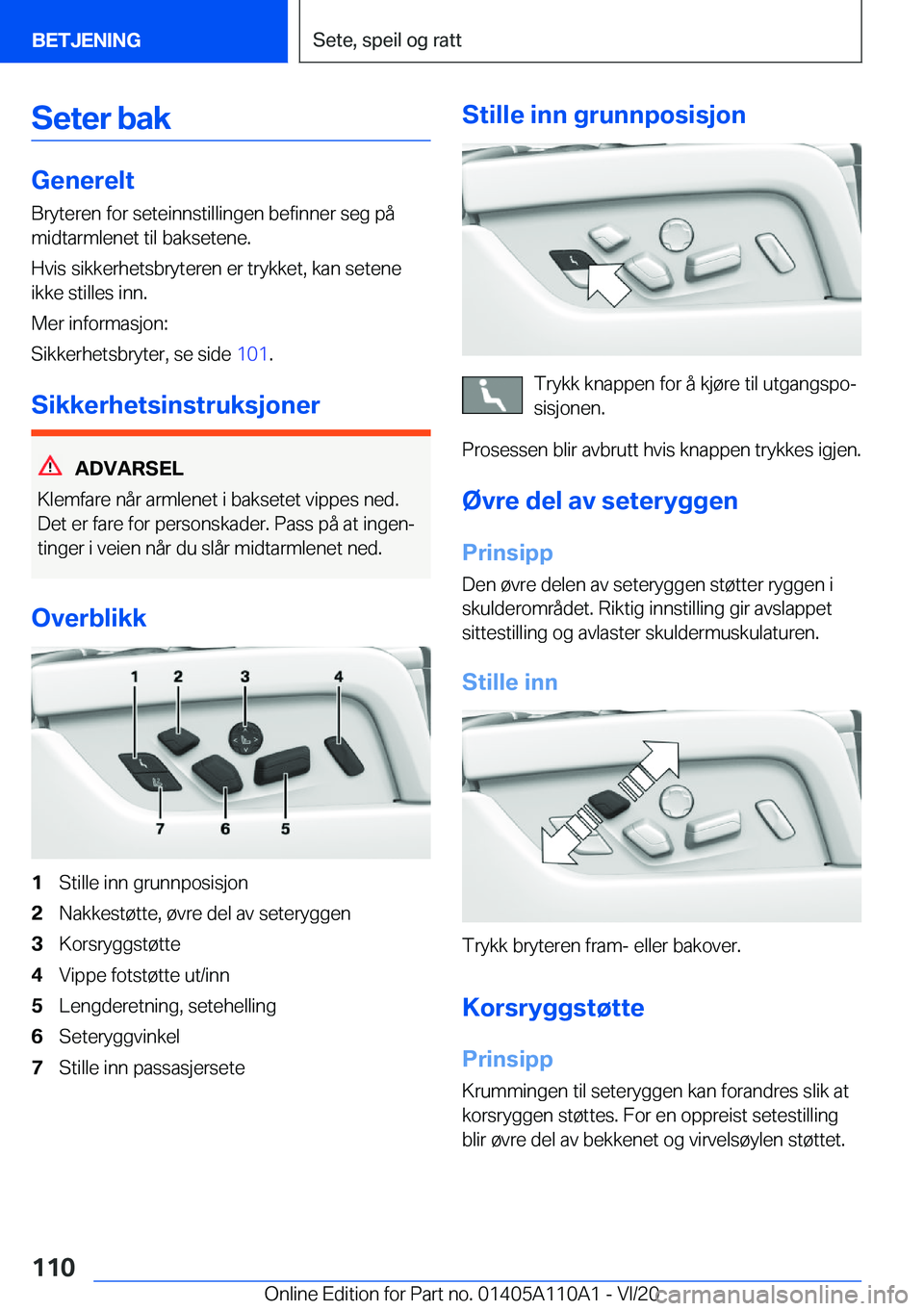 BMW 7 SERIES 2021  InstruksjonsbØker (in Norwegian) �S�e�t�e�r��b�a�k
�G�e�n�e�r�e�l�t
�B�r�y�t�e�r�e�n��f�o�r��s�e�t�e�i�n�n�s�t�i�l�l�i�n�g�e�n��b�e�f�i�n�n�e�r��s�e�g��p�å �m�i�d�t�a�r�m�l�e�n�e�t��t�i�l��b�a�k�s�e�t�e�n�e�.
�H�v�i�s��s�i�