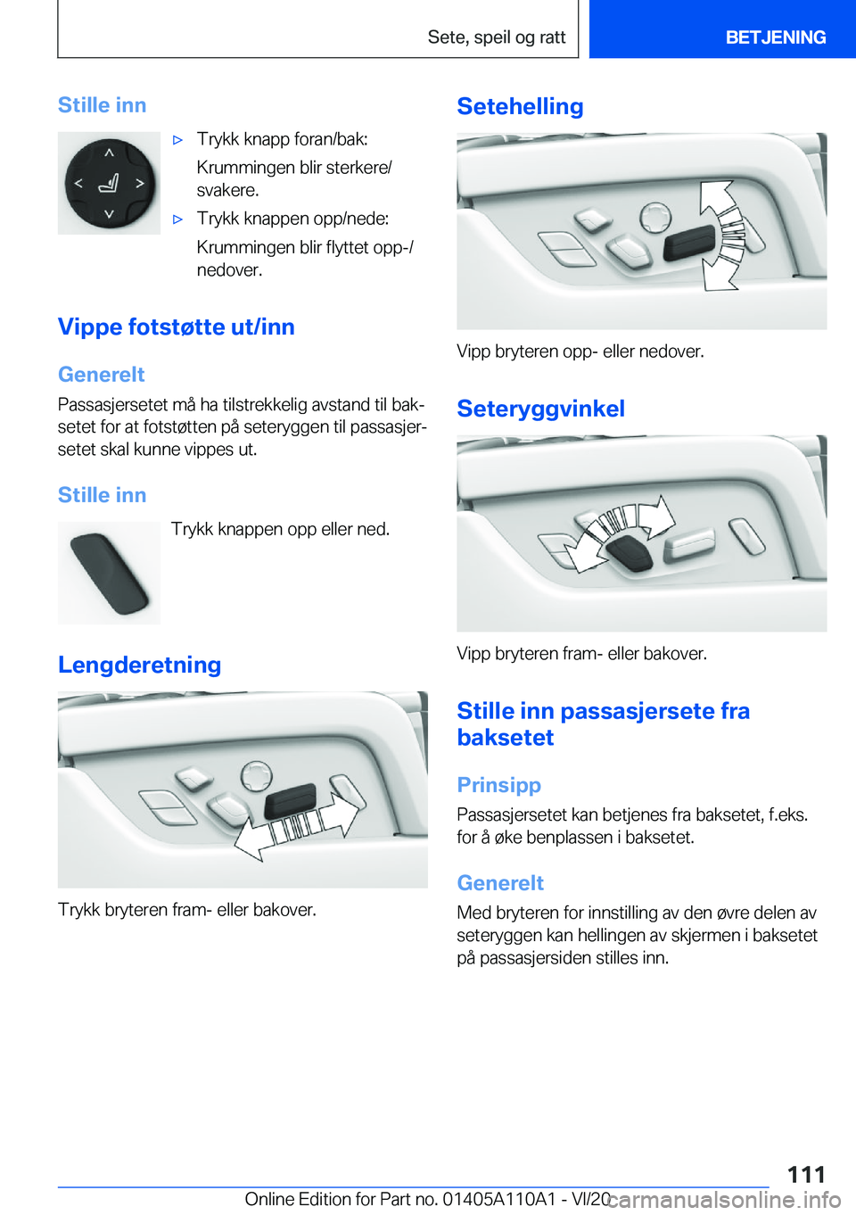 BMW 7 SERIES 2021  InstruksjonsbØker (in Norwegian) �S�t�i�l�l�e��i�n�n'x�T�r�y�k�k��k�n�a�p�p��f�o�r�a�n�/�b�a�k�:
�K�r�u�m�m�i�n�g�e�n��b�l�i�r��s�t�e�r�k�e�r�e�/
�s�v�a�k�e�r�e�.'x�T�r�y�k�k��k�n�a�p�p�e�n��o�p�p�/�n�e�d�e�:
�K�r�u�m�