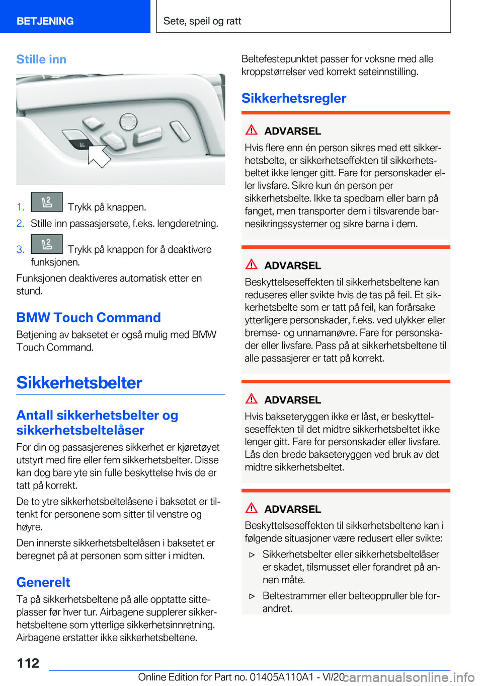 BMW 7 SERIES 2021  InstruksjonsbØker (in Norwegian) �S�t�i�l�l�e��i�n�n�1�.���T�r�y�k�k��p�å��k�n�a�p�p�e�n�.�2�.�S�t�i�l�l�e��i�n�n��p�a�s�s�a�s�j�e�r�s�e�t�e�,��f�.�e�k�s�.��l�e�n�g�d�e�r�e�t�n�i�n�g�.�3�.���T�r�y�k�k��p�å��k�n�a�p�p�e