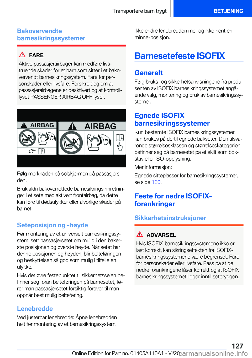 BMW 7 SERIES 2021  InstruksjonsbØker (in Norwegian) �B�a�k�o�v�e�r�v�e�n�d�t�e
�b�a�r�n�e�s�i�k�r�i�n�g�s�s�y�s�t�e�m�e�r
�F�A�R�E
�A�k�t�i�v�e��p�a�s�s�a�s�j�e�r�a�i�r�b�a�g�e�r��k�a�n��m�e�d�f�