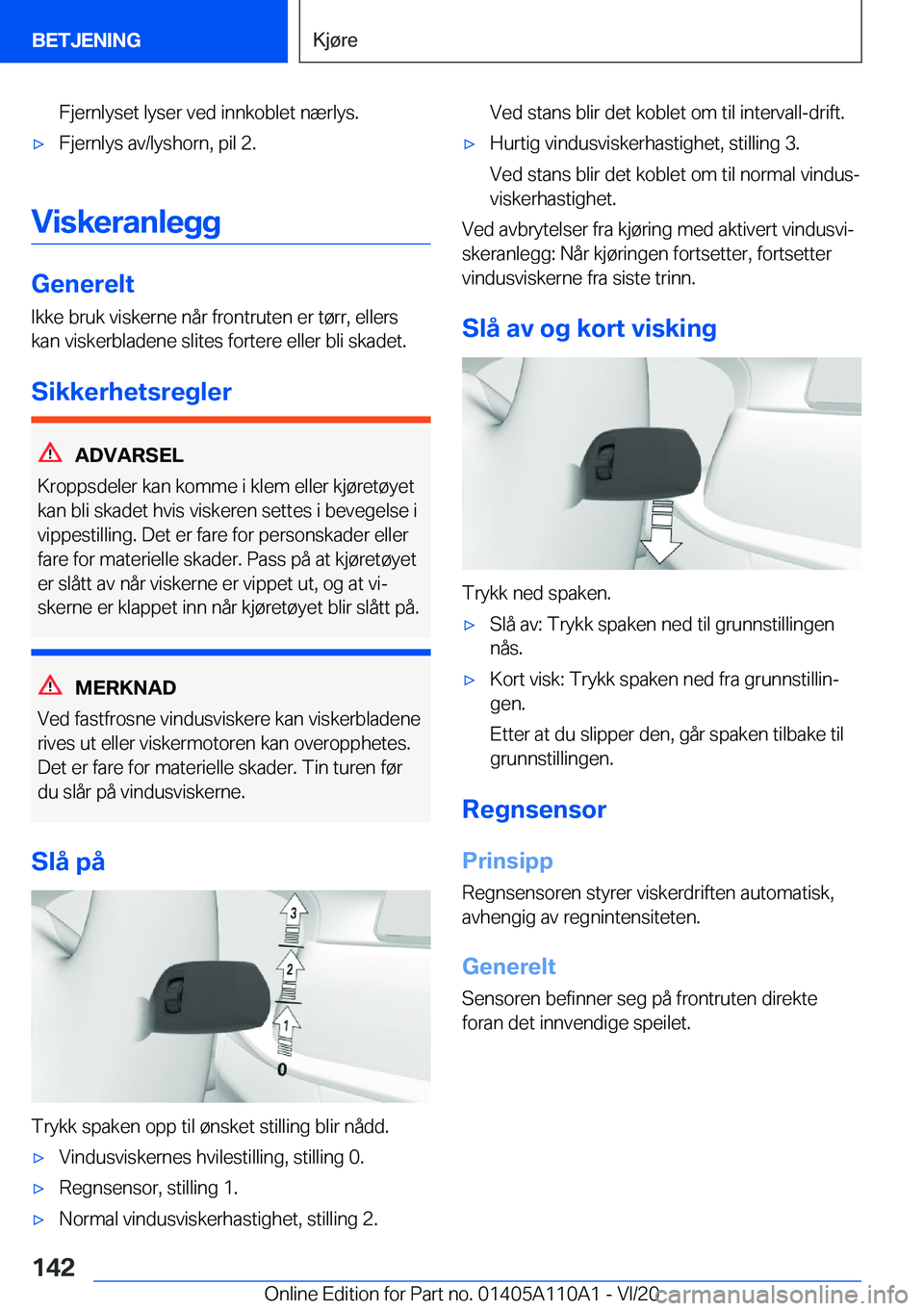 BMW 7 SERIES 2021  InstruksjonsbØker (in Norwegian) �F�j�e�r�n�l�y�s�e�t��l�y�s�e�r��v�e�d��i�n�n�k�o�b�l�e�t��n�æ�r�l�y�s�.'x�F�j�e�r�n�l�y�s��a�v�/�l�y�s�h�o�r�n�,��p�i�l��2�.
�V�i�s�k�e�r�a�n�l�e�g�g
�G�e�n�e�r�e�l�t�I�k�k�e��b�r�u�k��