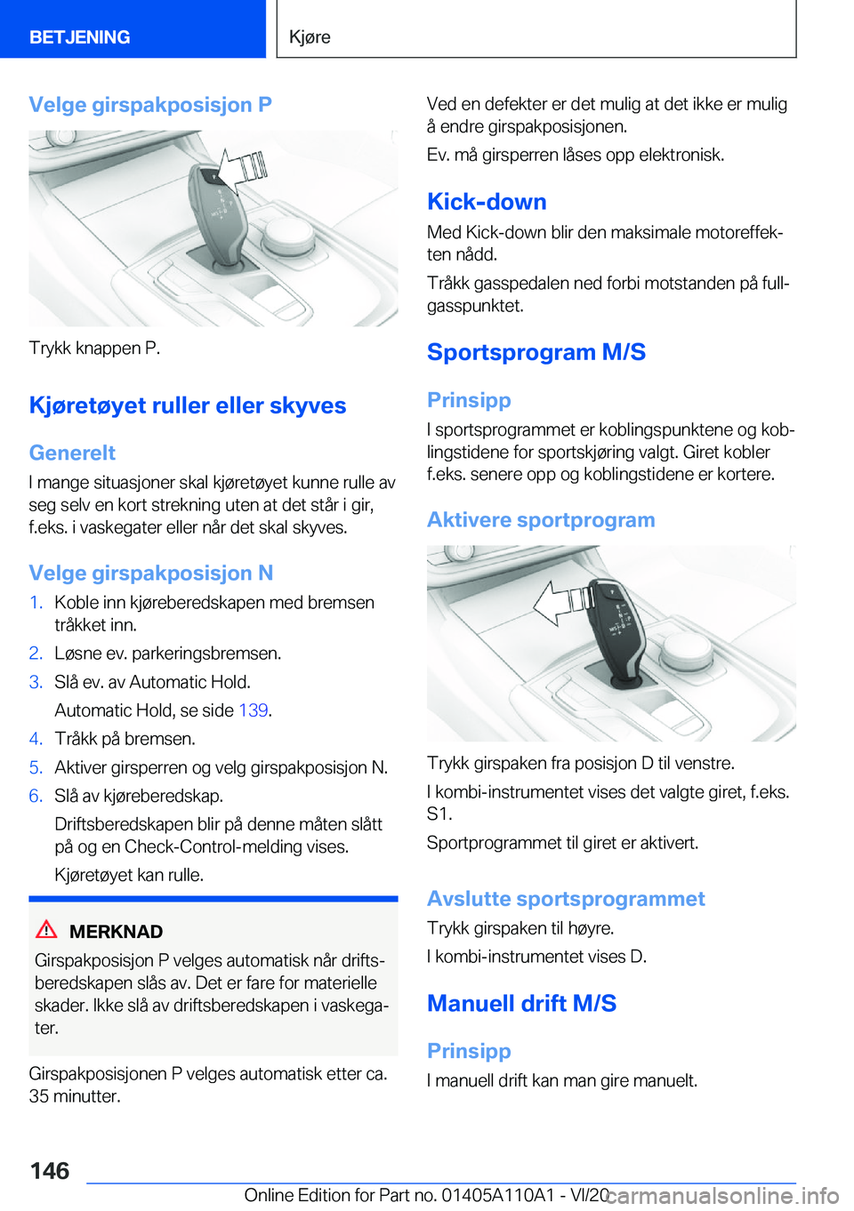 BMW 7 SERIES 2021  InstruksjonsbØker (in Norwegian) �V�e�l�g�e��g�i�r�s�p�a�k�p�o�s�i�s�j�o�n��P
�T�r�y�k�k��k�n�a�p�p�e�n��P�.�K�j�