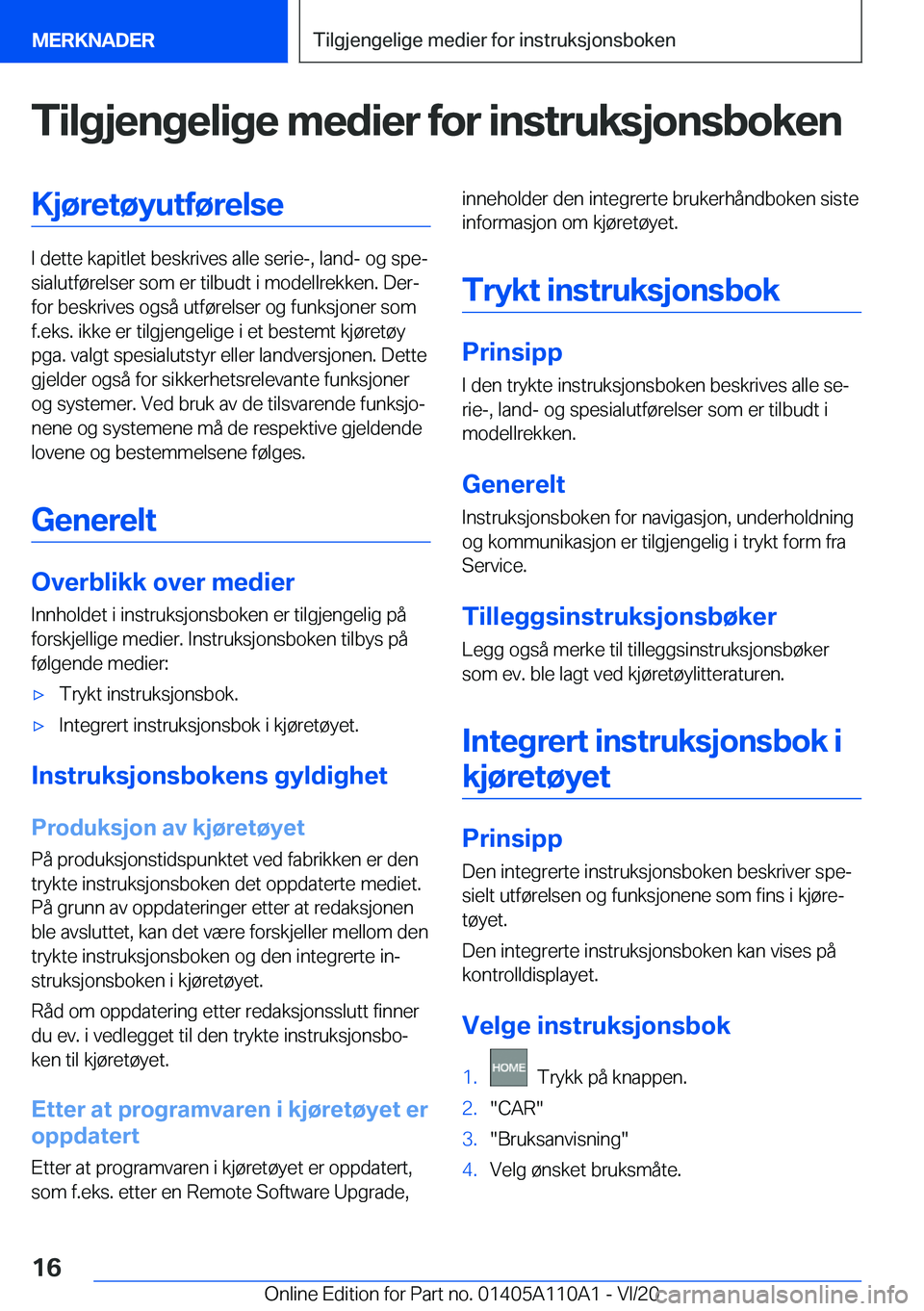 BMW 7 SERIES 2021  InstruksjonsbØker (in Norwegian) �T�i�l�g�j�e�n�g�e�l�i�g�e��m�e�d�i�e�r��f�o�r��i�n�s�t�r�u�k�s�j�o�n�s�b�o�k�e�n�K�j�