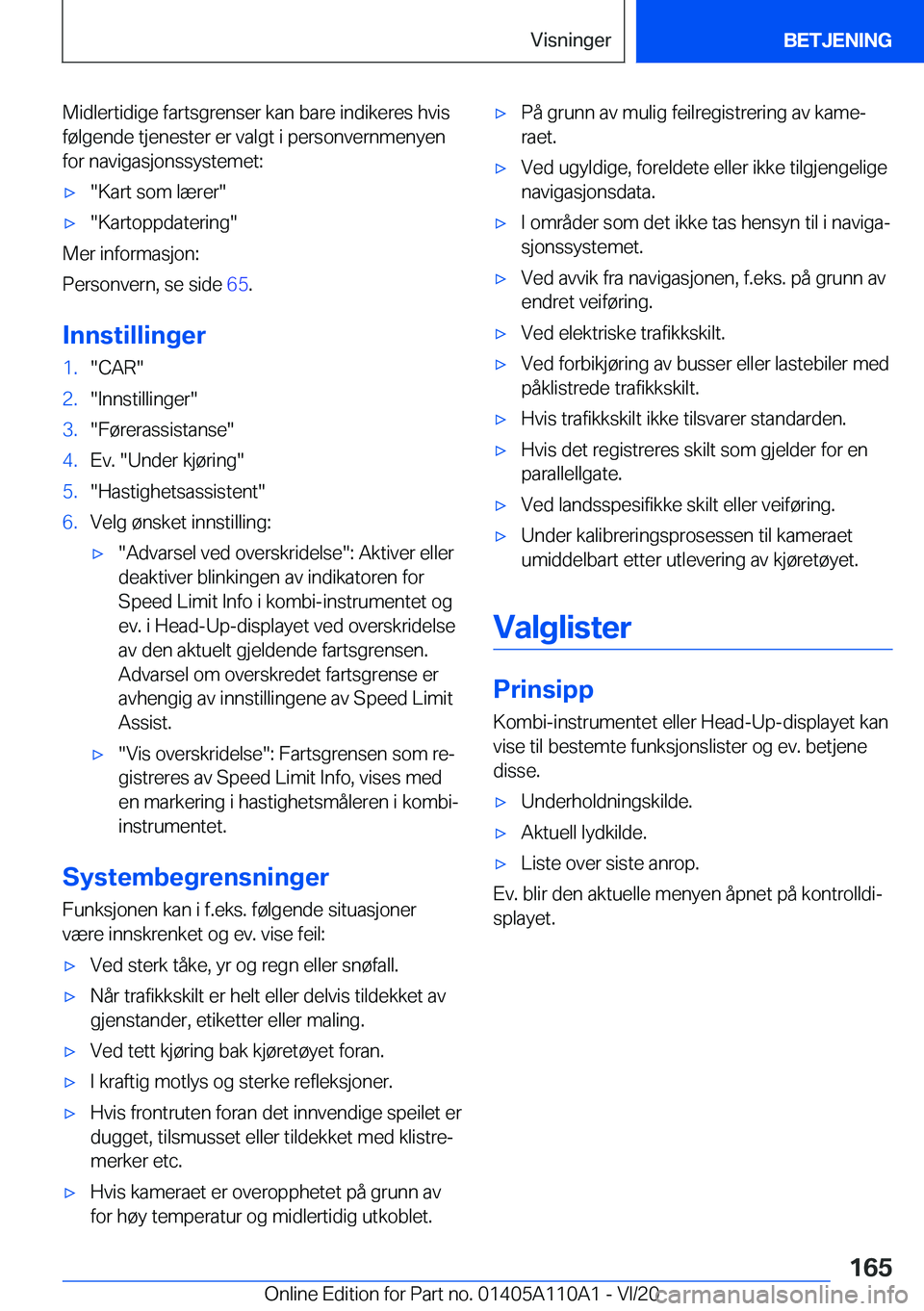 BMW 7 SERIES 2021  InstruksjonsbØker (in Norwegian) �M�i�d�l�e�r�t�i�d�i�g�e��f�a�r�t�s�g�r�e�n�s�e�r��k�a�n��b�a�r�e��i�n�d�i�k�e�r�e�s��h�v�i�s�f�
