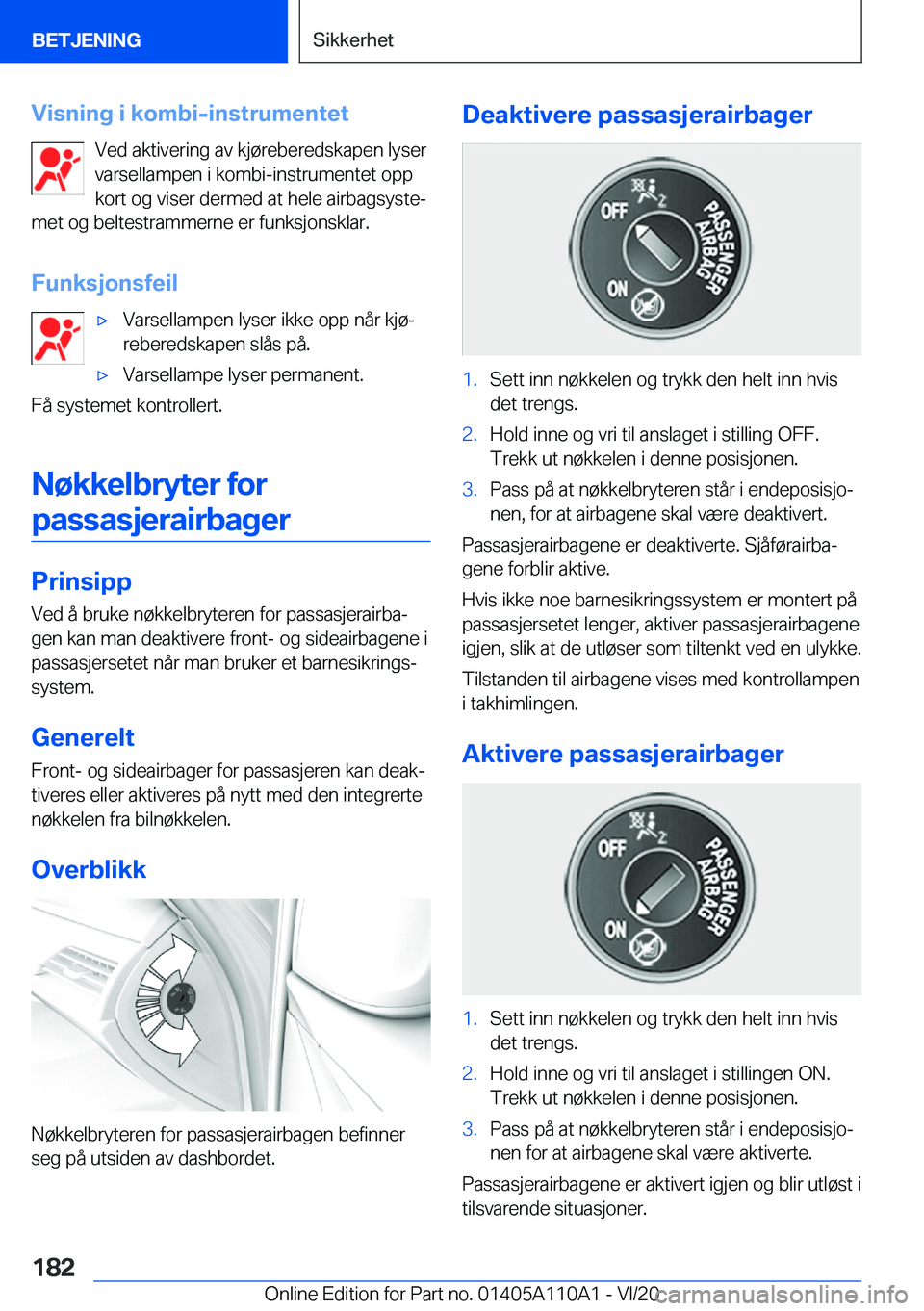 BMW 7 SERIES 2021  InstruksjonsbØker (in Norwegian) �V�i�s�n�i�n�g��i��k�o�m�b�i�-�i�n�s�t�r�u�m�e�n�t�e�t�V�e�d��a�k�t�i�v�e�r�i�n�g��a�v��k�j�