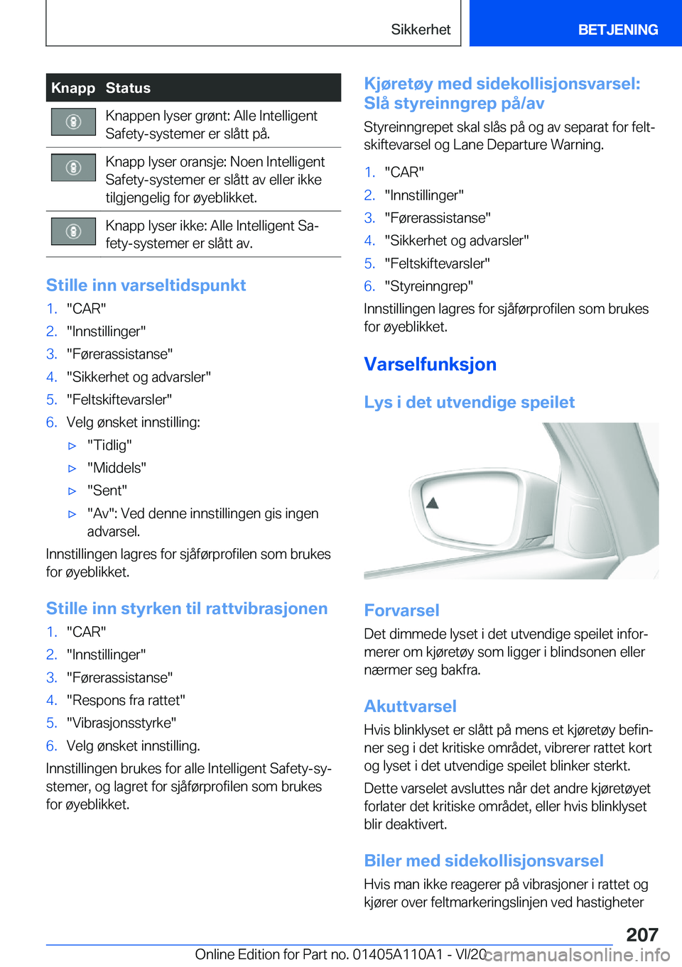 BMW 7 SERIES 2021  InstruksjonsbØker (in Norwegian) �K�n�a�p�p�S�t�a�t�u�s�K�n�a�p�p�e�n��l�y�s�e�r��g�r�