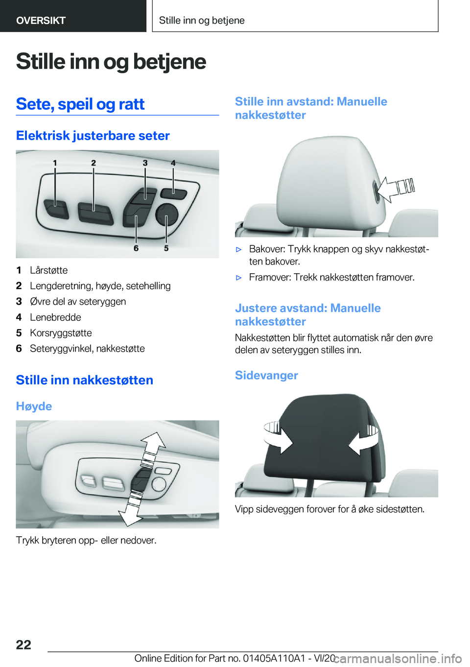 BMW 7 SERIES 2021  InstruksjonsbØker (in Norwegian) �S�t�i�l�l�e��i�n�n��o�g��b�e�t�j�e�n�e�S�e�t�e�,��s�p�e�i�l��o�g��r�a�t�t
�E�l�e�k�t�r�i�s�k��j�u�s�t�e�r�b�a�r�e��s�e�t�e�r
�1�L�å�r�s�t�