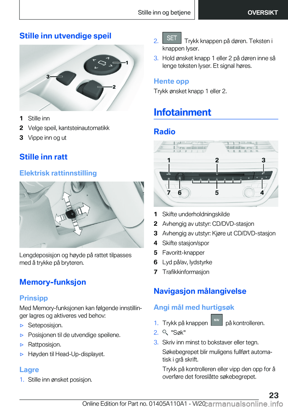 BMW 7 SERIES 2021  InstruksjonsbØker (in Norwegian) �S�t�i�l�l�e��i�n�n��u�t�v�e�n�d�i�g�e��s�p�e�i�l�1�S�t�i�l�l�e��i�n�n�2�V�e�l�g�e��s�p�e�i�l�,��k�a�n�t�s�t�e�i�n�a�u�t�o�m�a�t�i�k�k�3�V�i�p�p�e��i�n�n��o�g��u�t
�S�t�i�l�l�e��i�n�n��r�a�