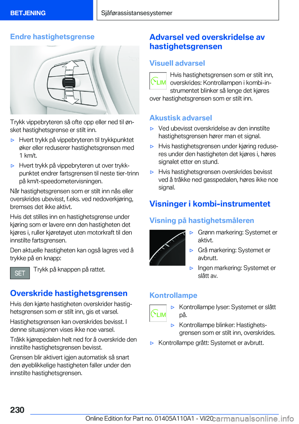 BMW 7 SERIES 2021  InstruksjonsbØker (in Norwegian) �E�n�d�r�e��h�a�s�t�i�g�h�e�t�s�g�r�e�n�s�e
�T�r�y�k�k��v�i�p�p�e�b�r�y�t�e�r�e�n��s�å��o�f�t�e��o�p�p��e�l�l�e�r��n�e�d��t�i�l��