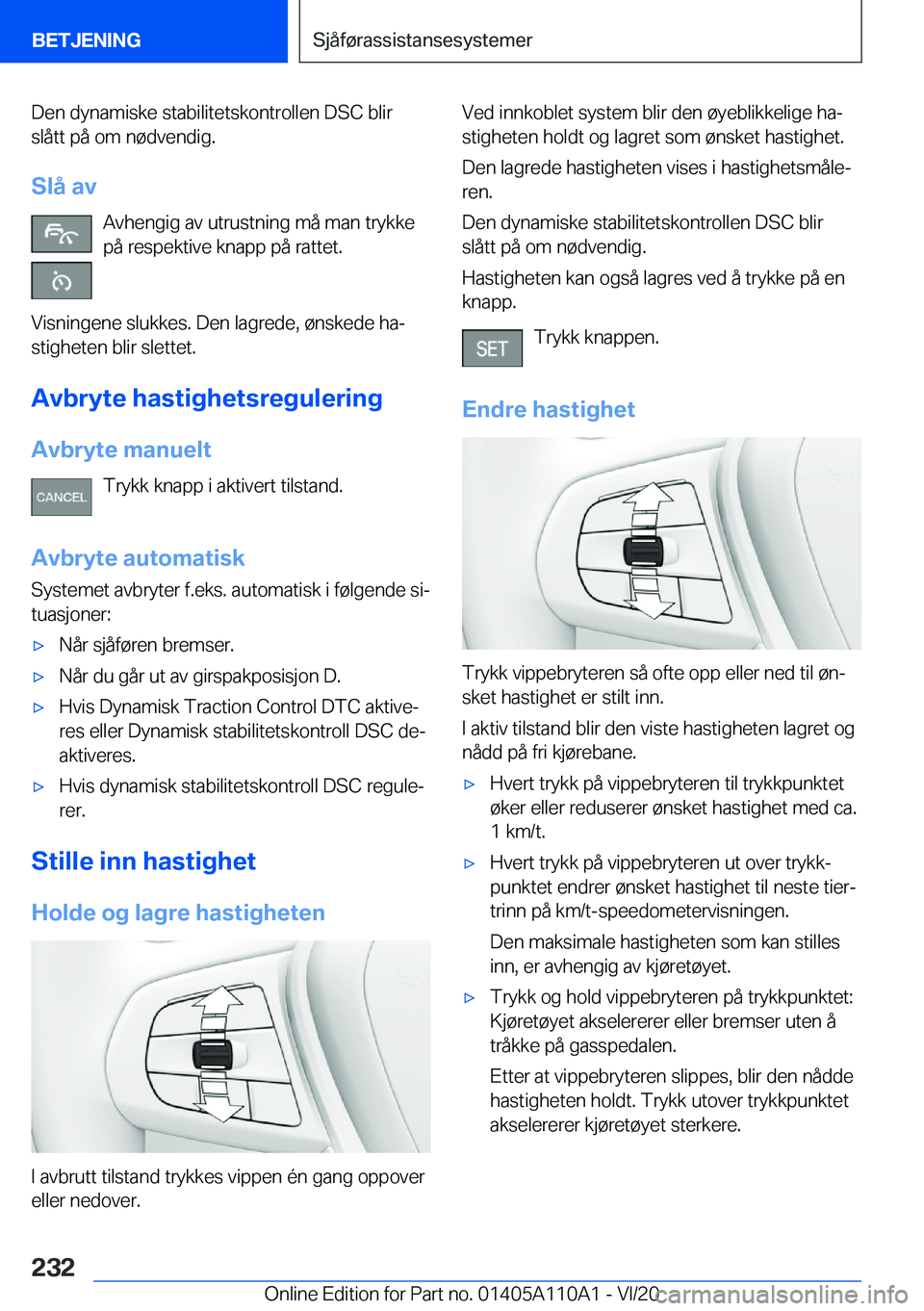 BMW 7 SERIES 2021  InstruksjonsbØker (in Norwegian) �D�e�n��d�y�n�a�m�i�s�k�e��s�t�a�b�i�l�i�t�e�t�s�k�o�n�t�r�o�l�l�e�n��D�S�C��b�l�i�r�s�l�å�t�t��p�å��o�m��n�