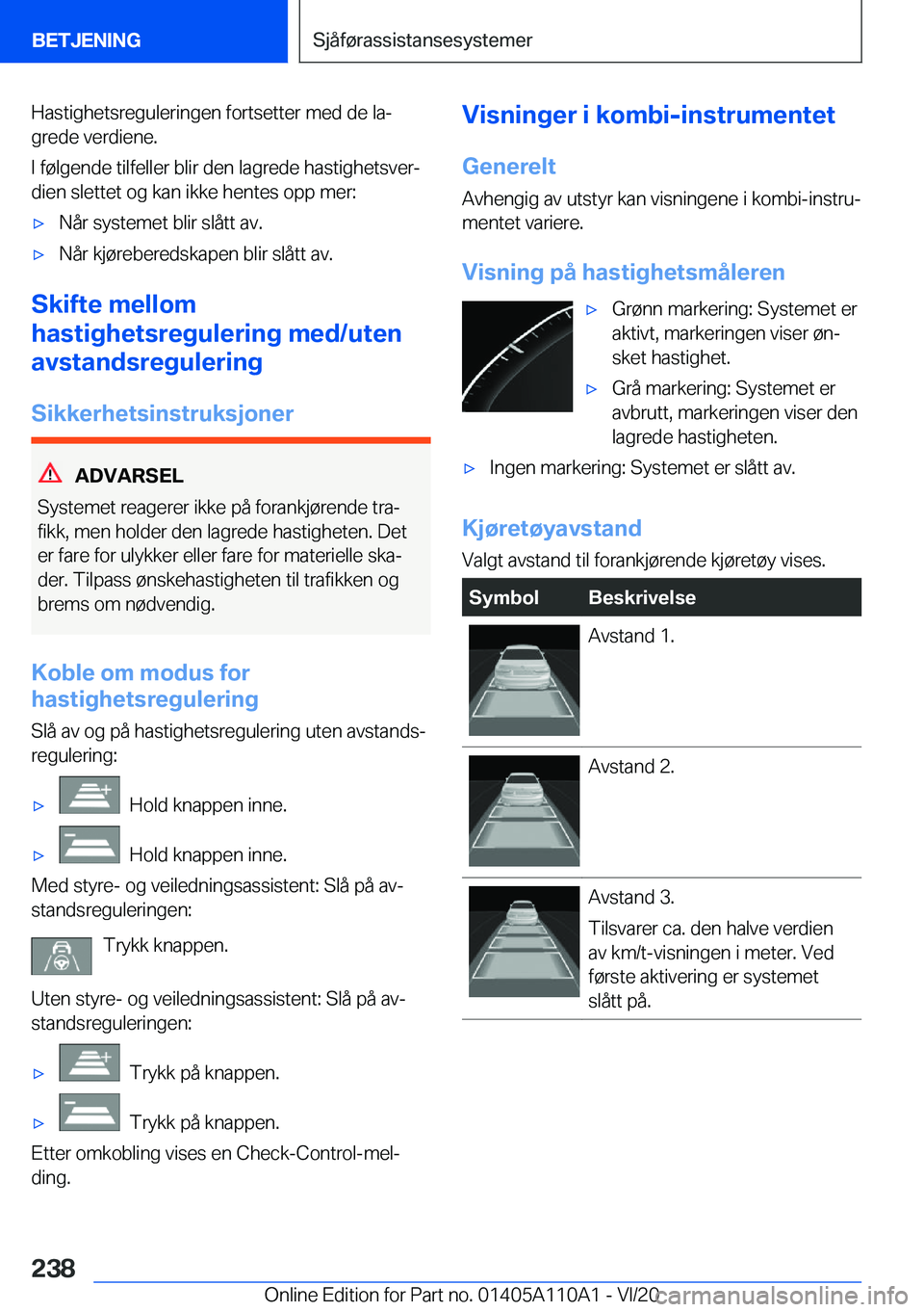 BMW 7 SERIES 2021  InstruksjonsbØker (in Norwegian) �H�a�s�t�i�g�h�e�t�s�r�e�g�u�l�e�r�i�n�g�e�n��f�o�r�t�s�e�t�t�e�r��m�e�d��d�e��l�aj
�g�r�e�d�e��v�e�r�d�i�e�n�e�.
�I��f�