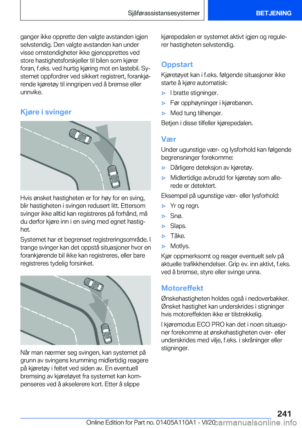 BMW 7 SERIES 2021  InstruksjonsbØker (in Norwegian) �g�a�n�g�e�r��i�k�k�e��o�p�p�r�e�t�t�e��d�e�n��v�a�l�g�t�e��a�v�s�t�a�n�d�e�n��i�g�j�e�n�s�e�l�v�s�t�e�n�d�i�g�.��D�e�n��v�a�l�g�t�e��a�v�s�t�a�n�d�e�n��k�a�n��u�n�d�e�r
�v�i�s�s�e��o�m�s�